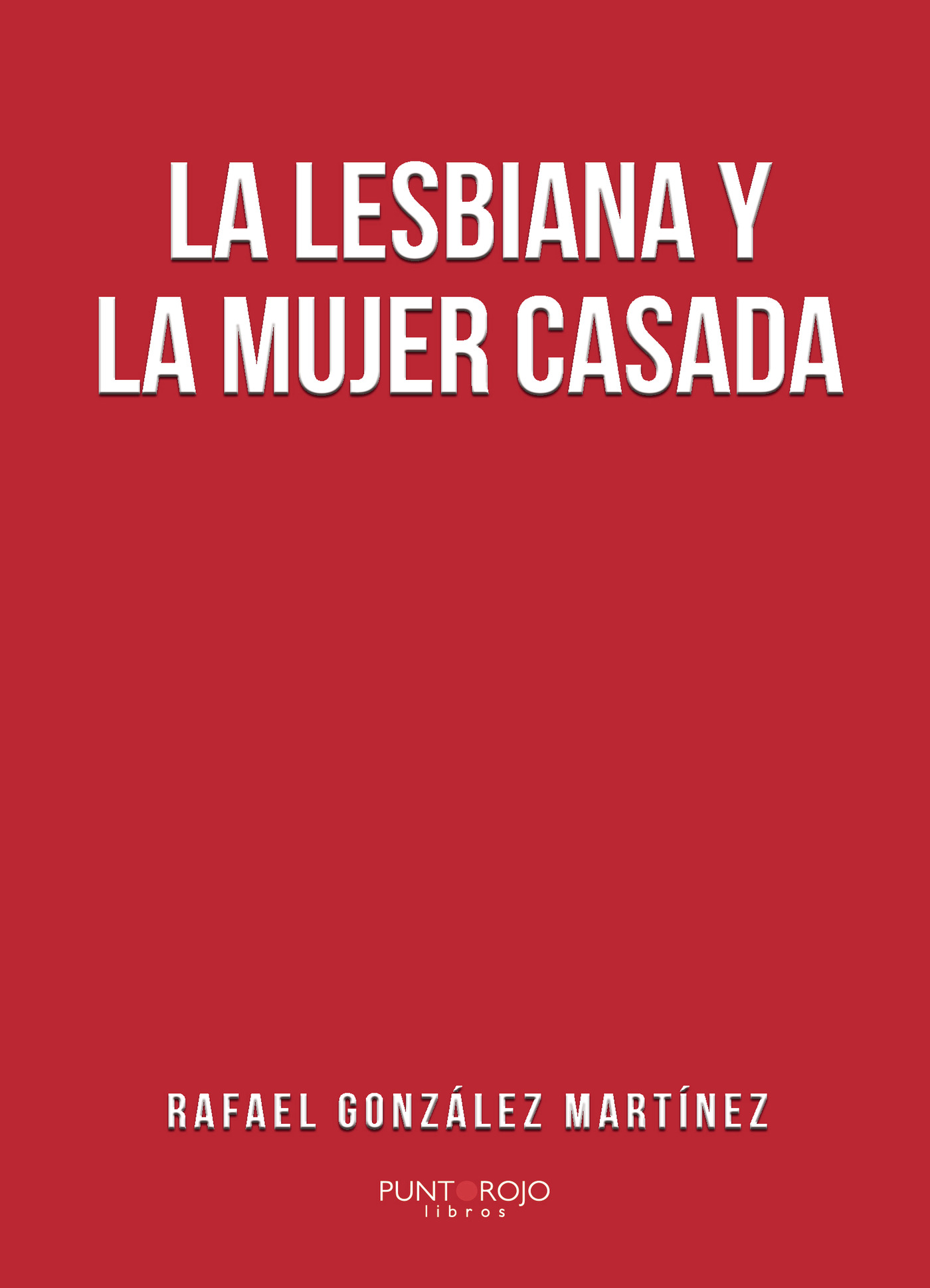 Portada de La lesbiana y la mujer casada