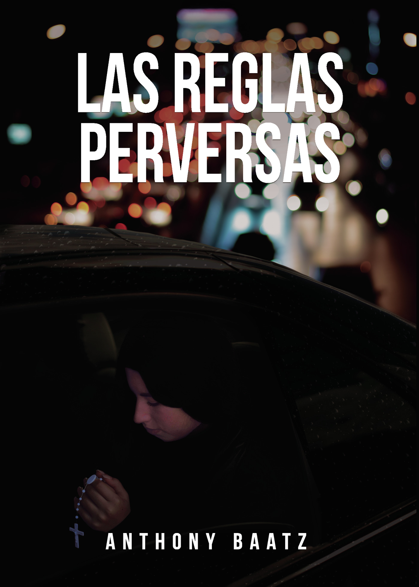 Portada de Las reglas perversas