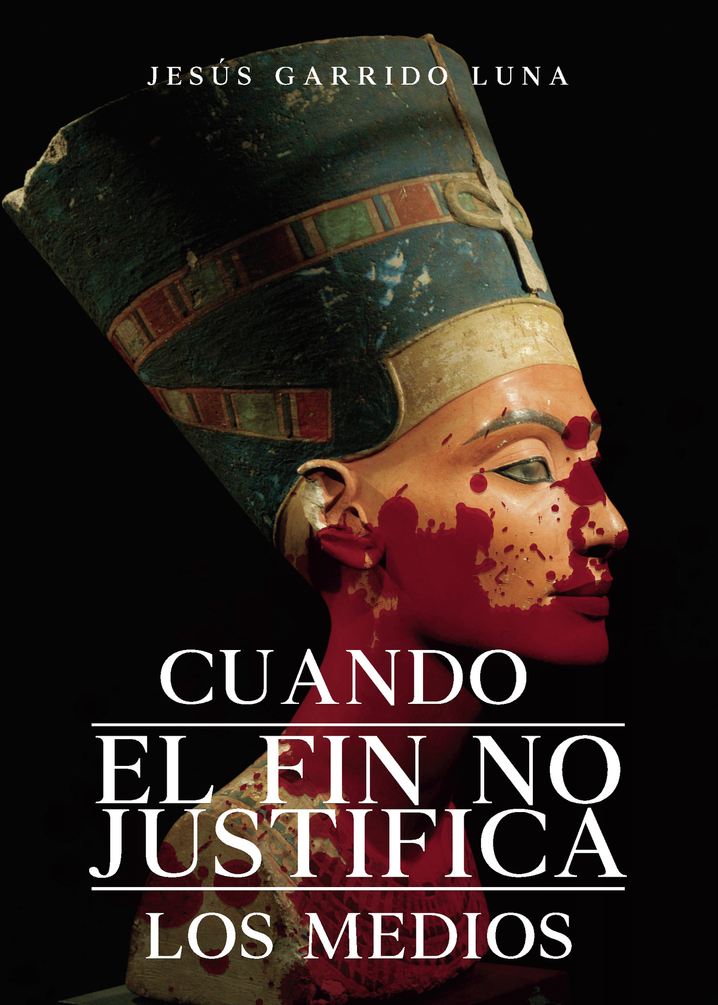 Portada de Cuando el fin no justifica los medios