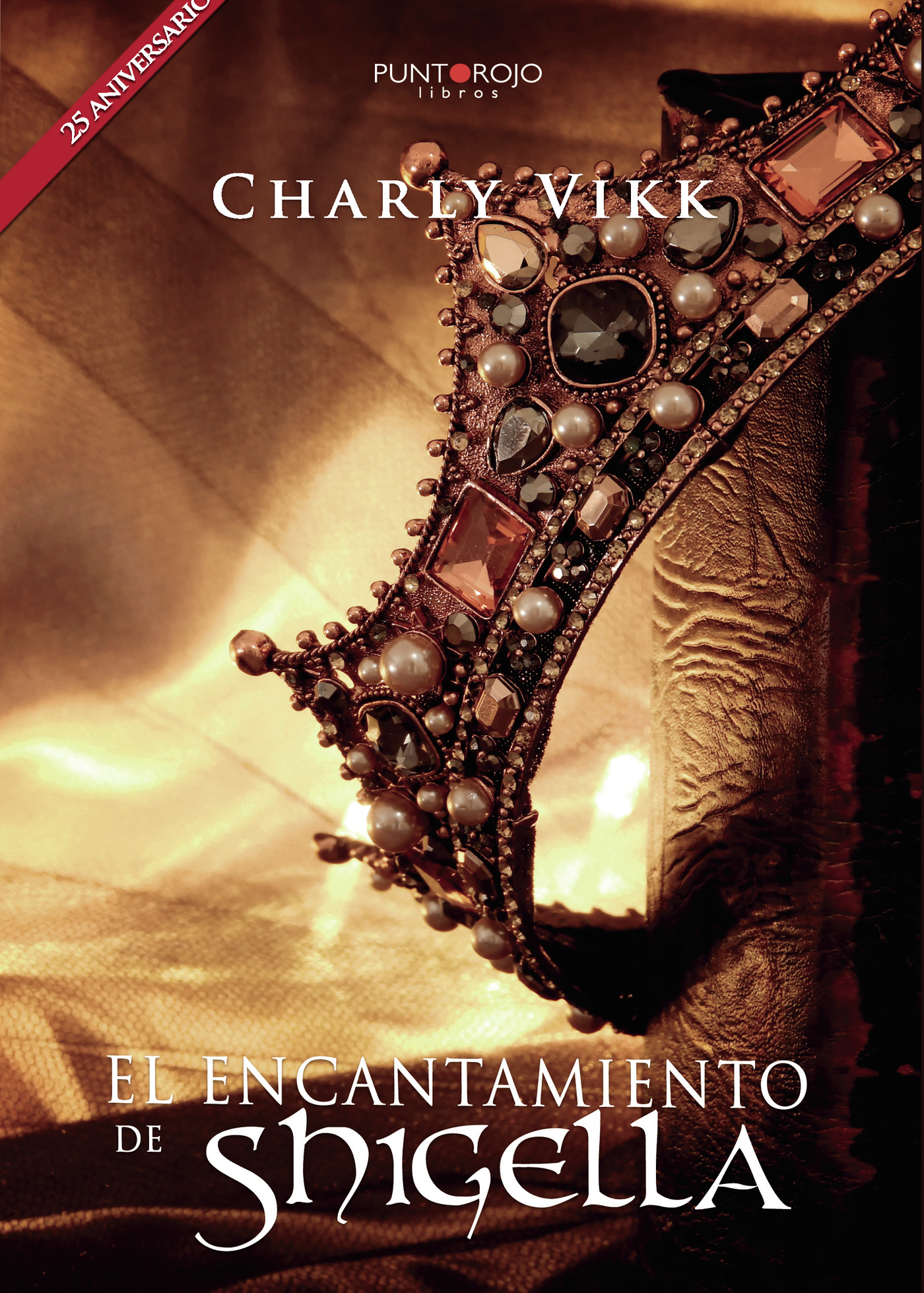 Portada de El Encantamiento de Shigella · Charly Vikk