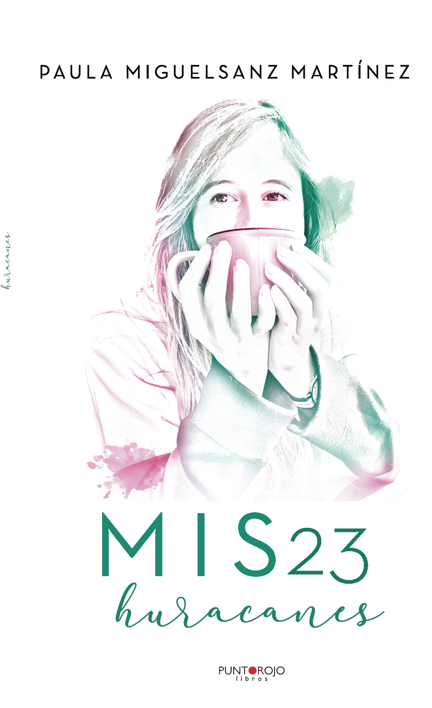 Portada de Mis 23 huracanes