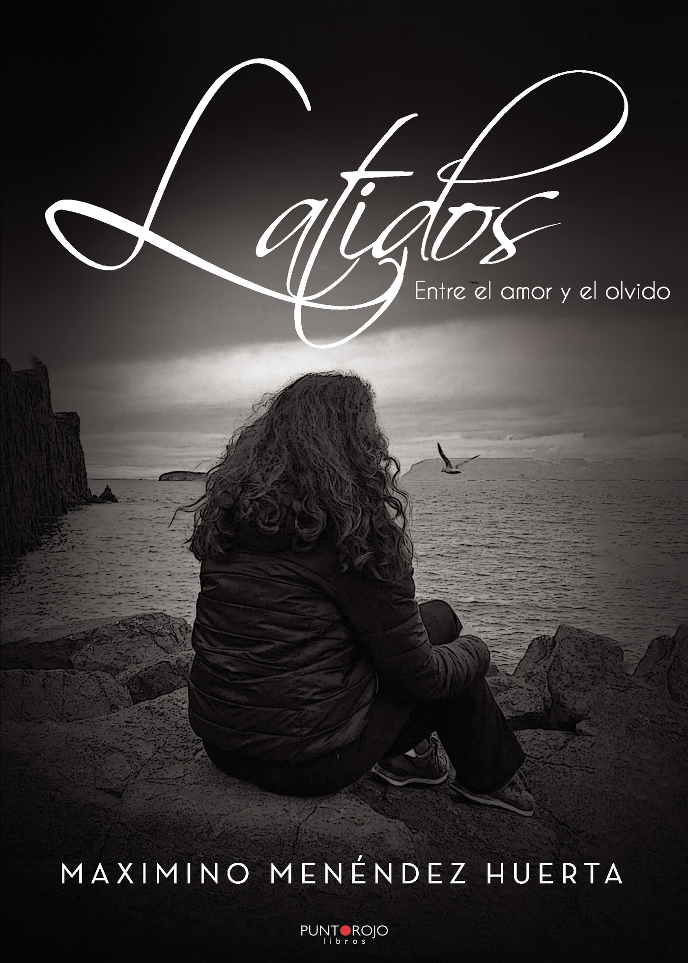 Portada de Latidos. Entre el amor y el olvido · Maximino Menéndez Huerta