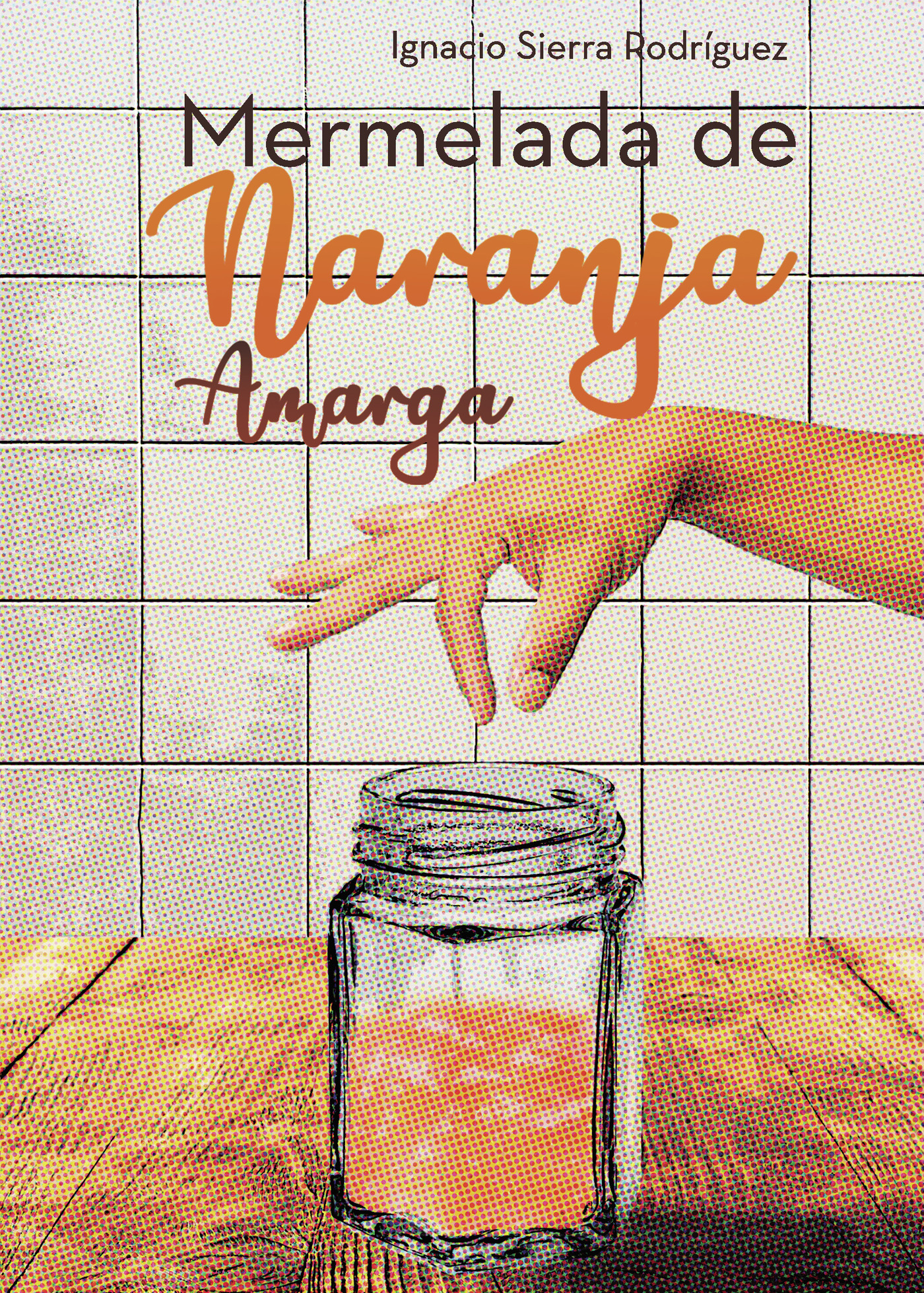 Portada de Mermelada de naranja amarga