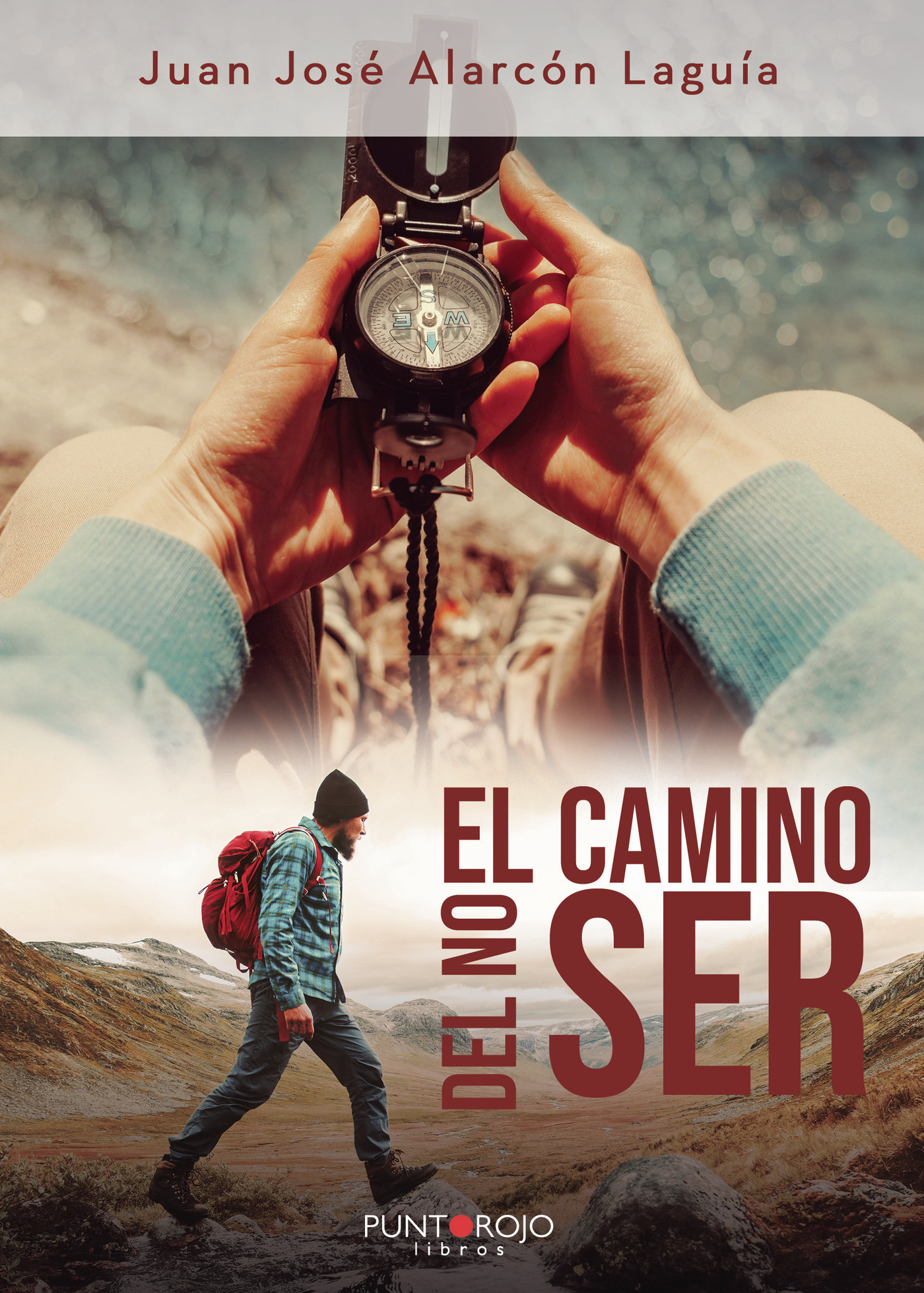 Portada de El Camino del No-Ser · Juan José Alarcón Laguía