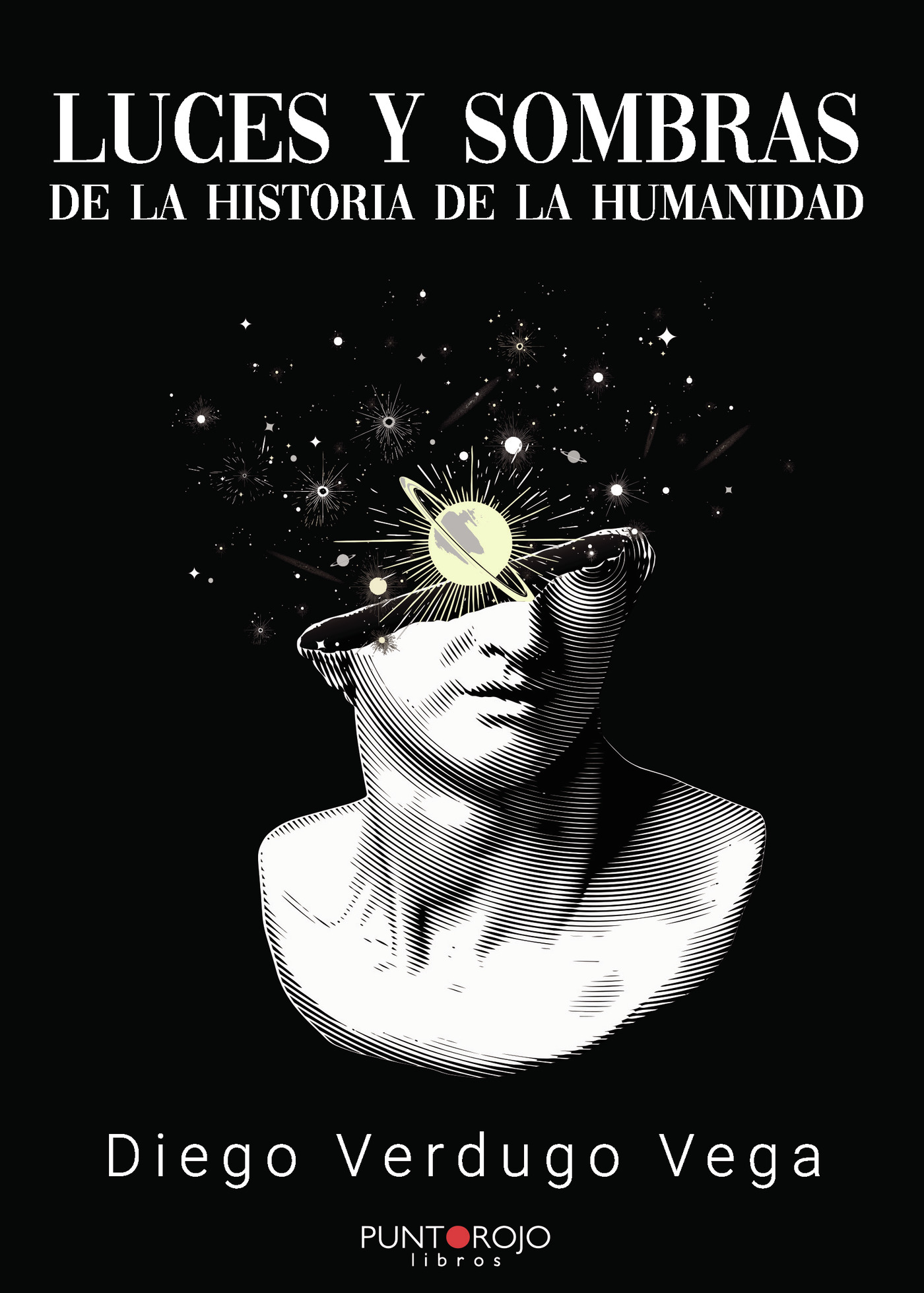 Portada de Luces y sombras de la historia de la humanidad · Diego Verdugo Vega