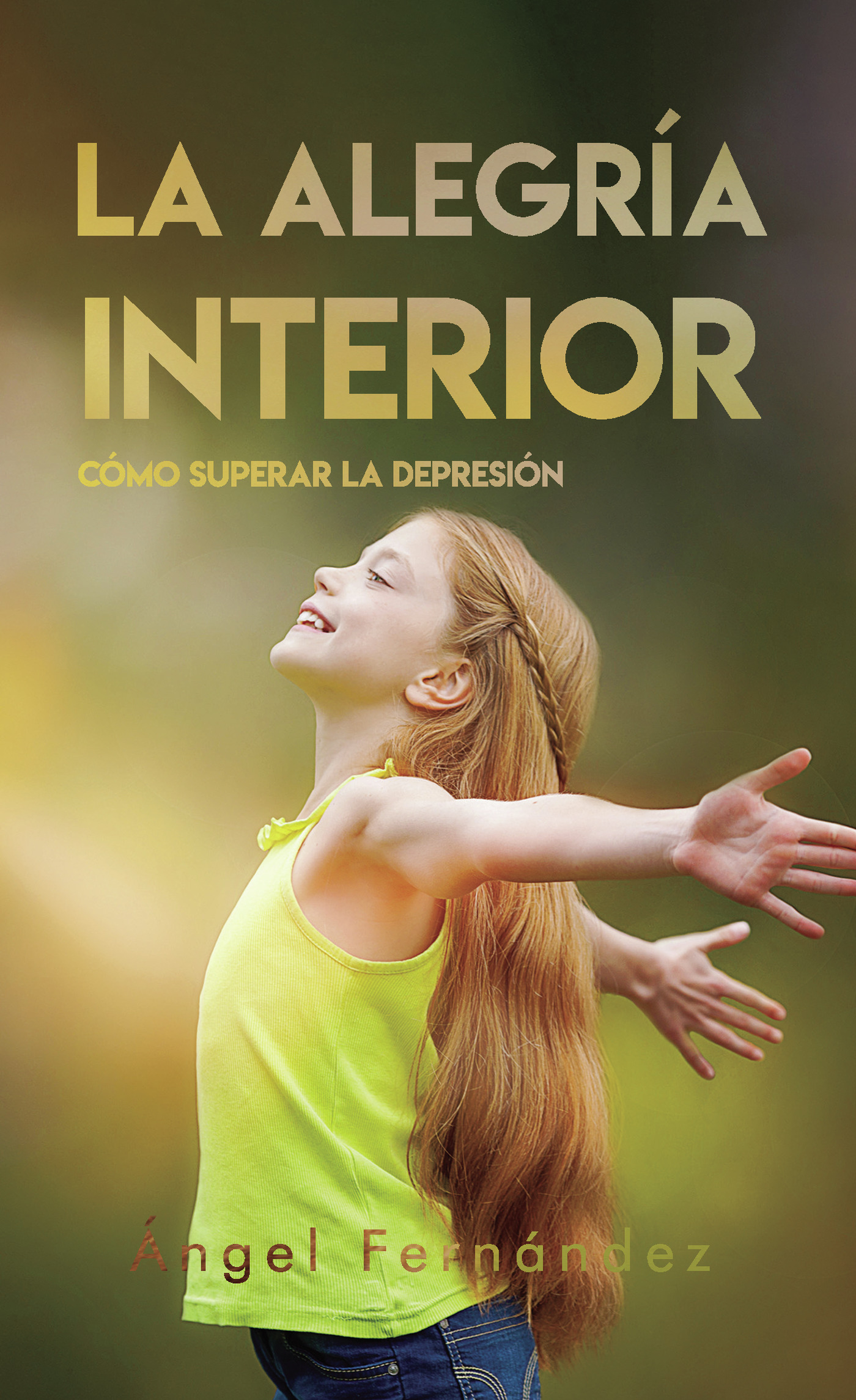 Portada de La alegría interior o cómo superar la depresión