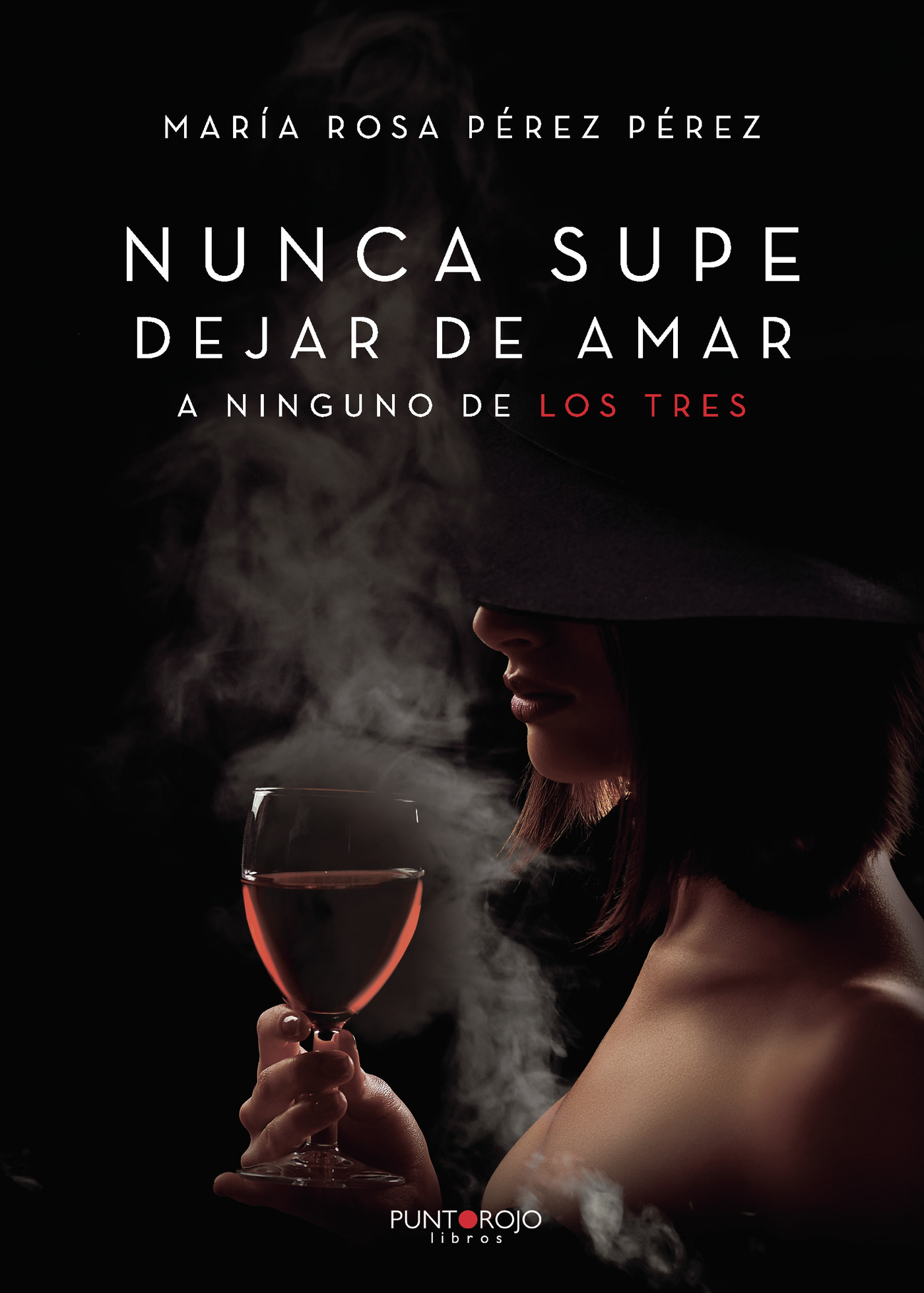 Portada de Nunca supe dejar de amar a ninguno de los tres