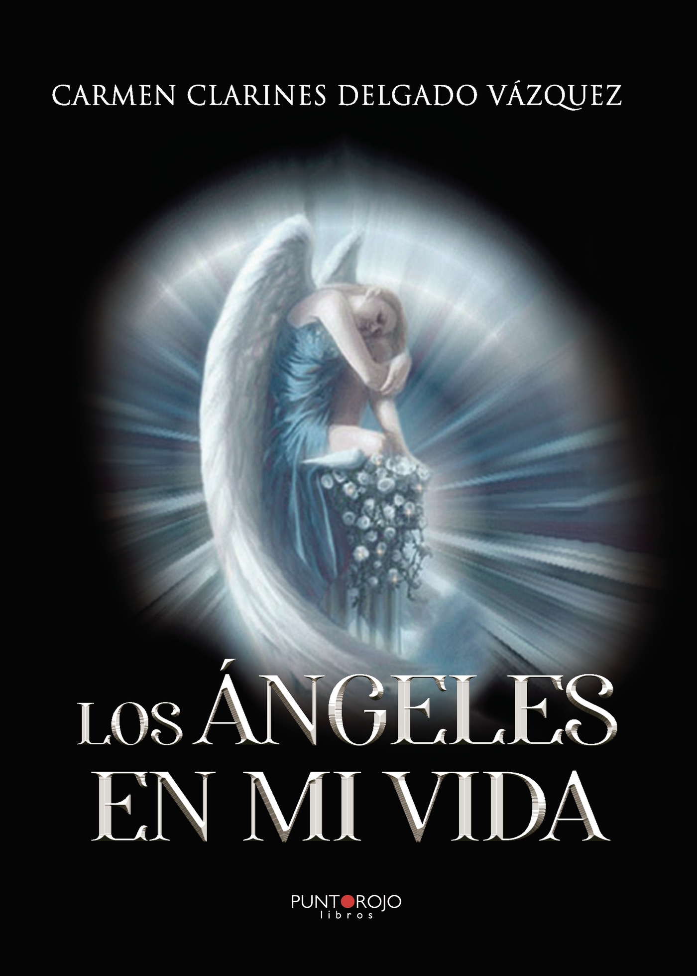 Portada de Los Ángeles en mi vida · Carmen Clarines Delgado Vázquez