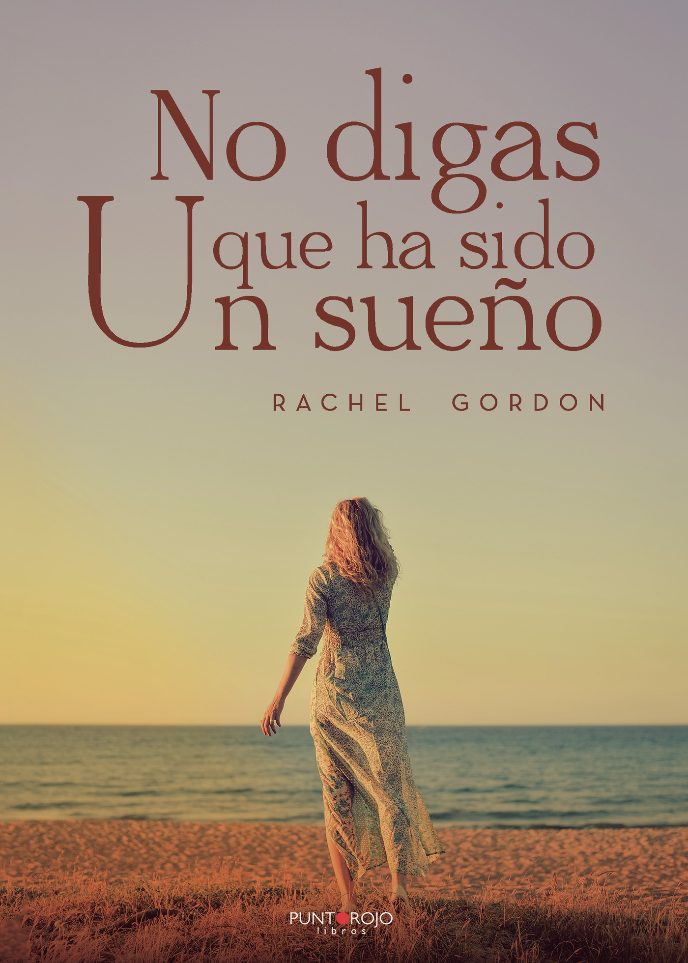 Portada de No digas que ha sido un sueño
