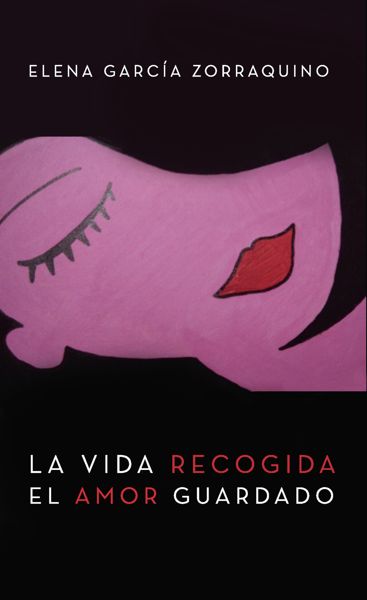 Portada de La vida recogida, el amor guardado
