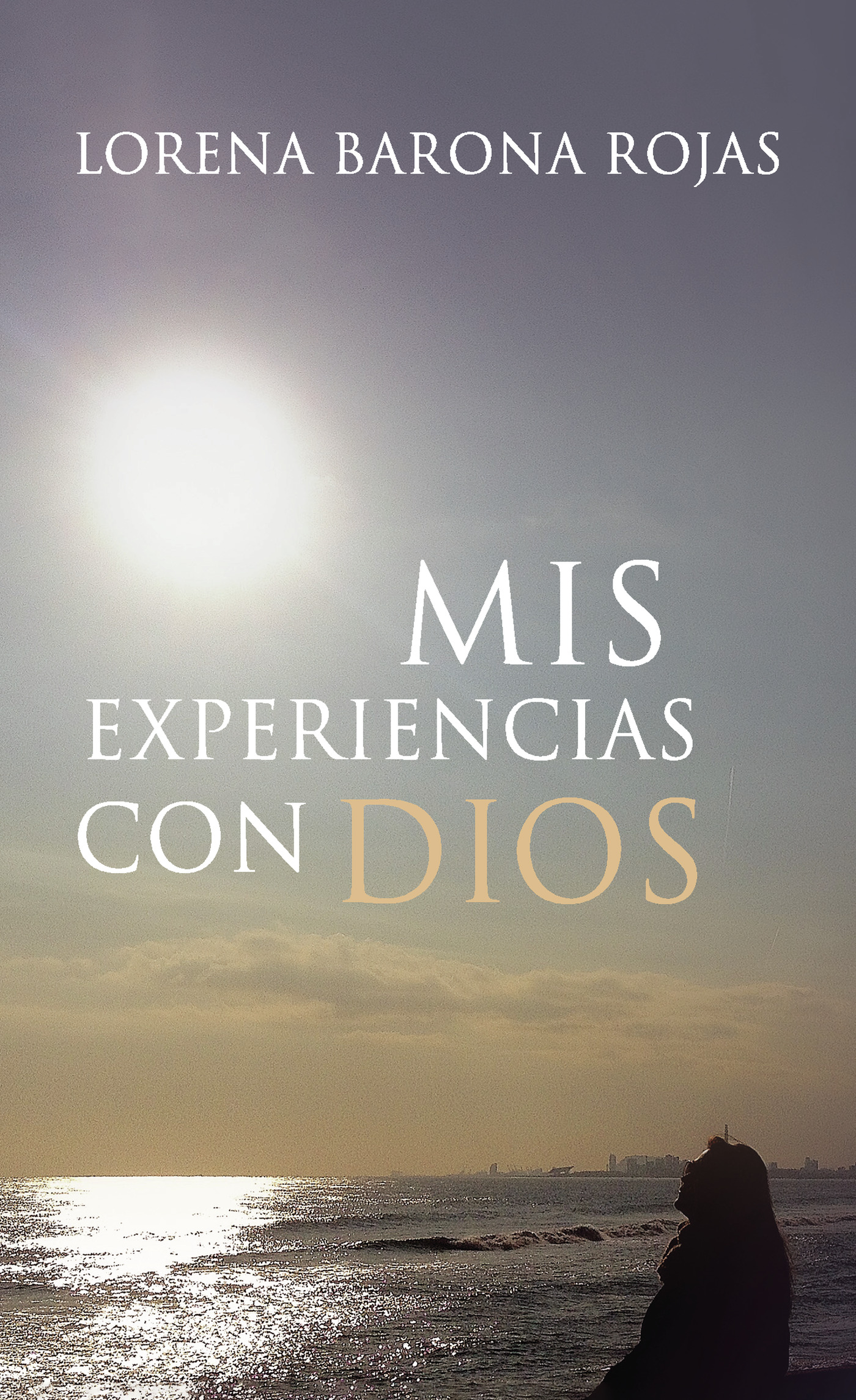 Portada de Mis experiencias con Dios