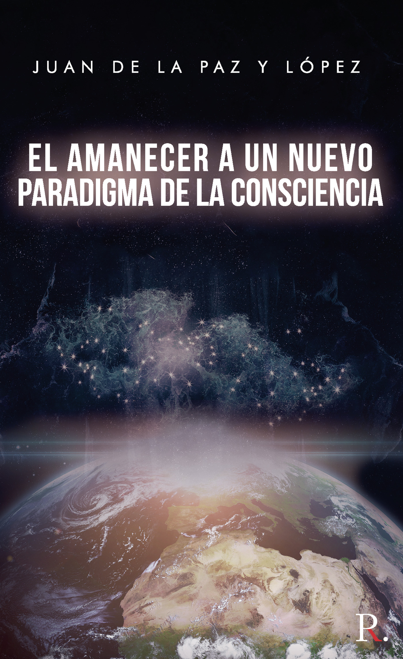 Portada de El amanecer a un nuevo paradigma de la consciencia