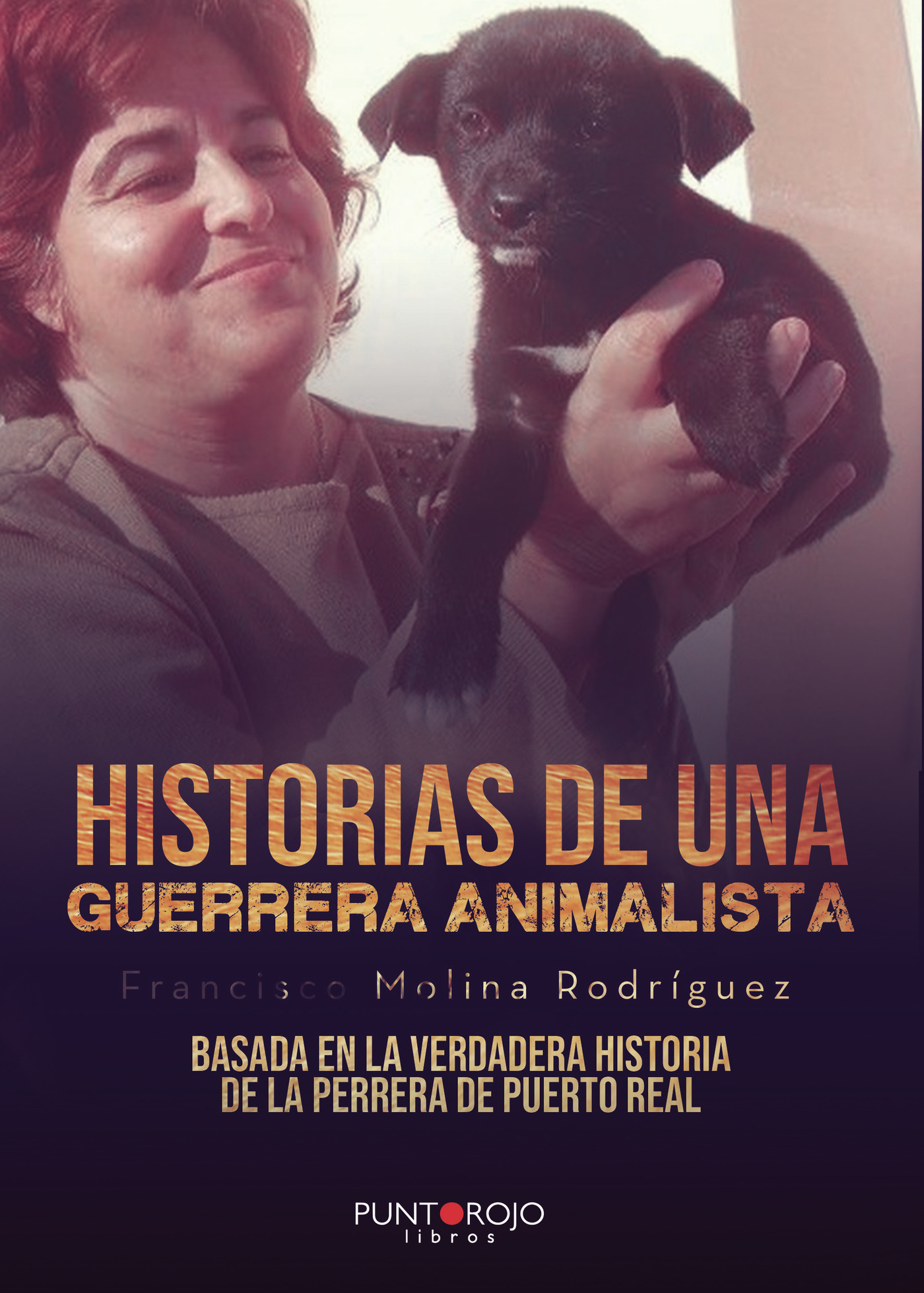Portada de Historias de una Guerrera animalista