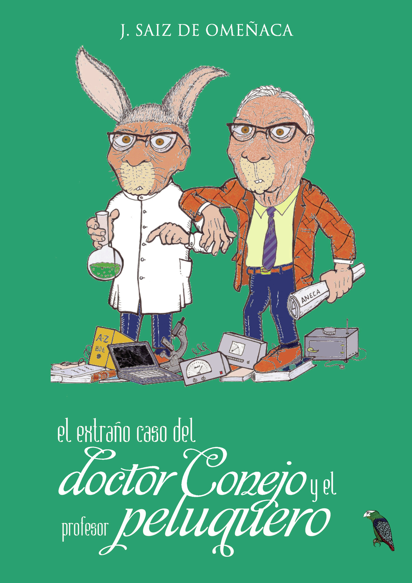 Portada de El extraño caso del doctor Conejo y el profesor peluquero · José Antonio Saiz de Omeñaca