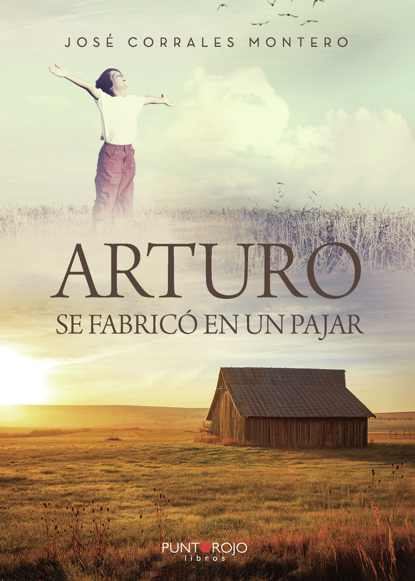 Portada de Arturo se fabricó en un pajar