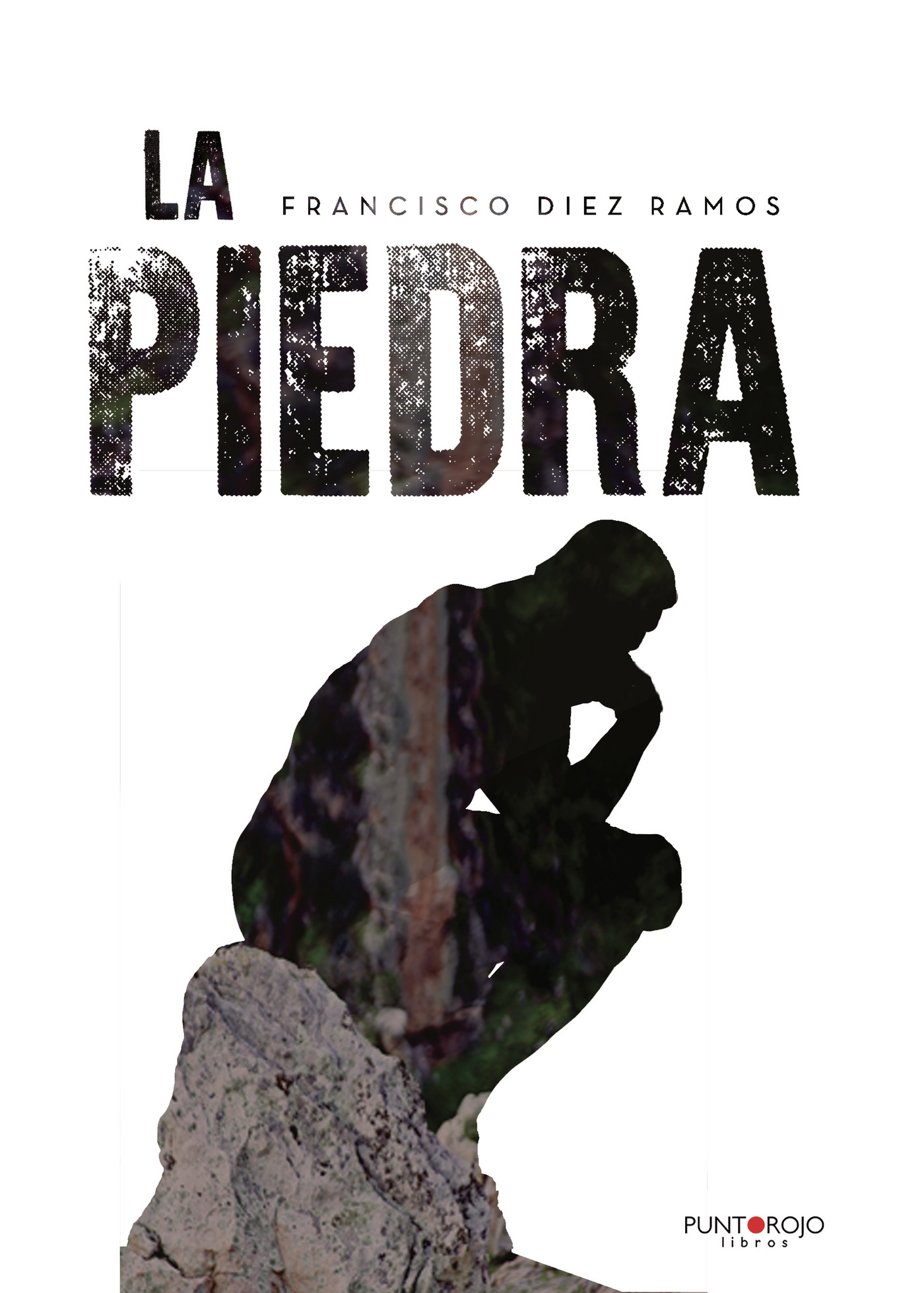 Portada de La piedra · Francisco Diez Ramos