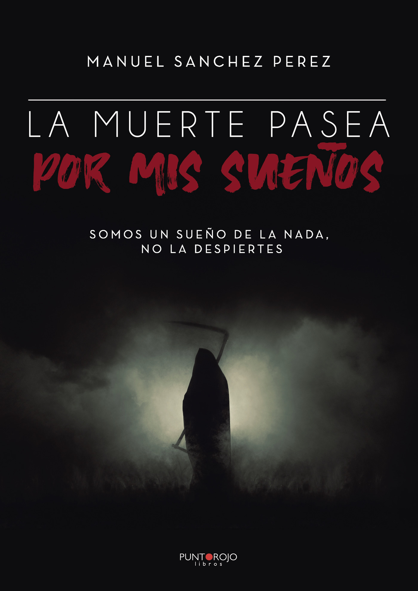 Portada de La muerte pasea por mis sueños