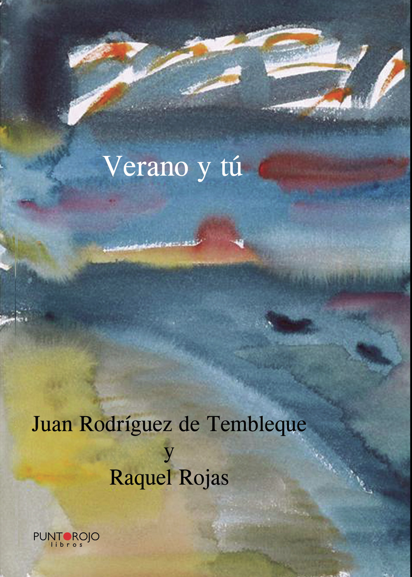 Portada de Verano y tú · Juan Rodríguez de Tembleque