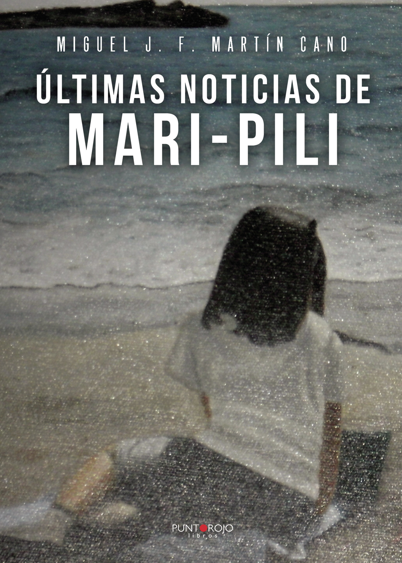 Portada de Últimas noticias de Mari-Pili