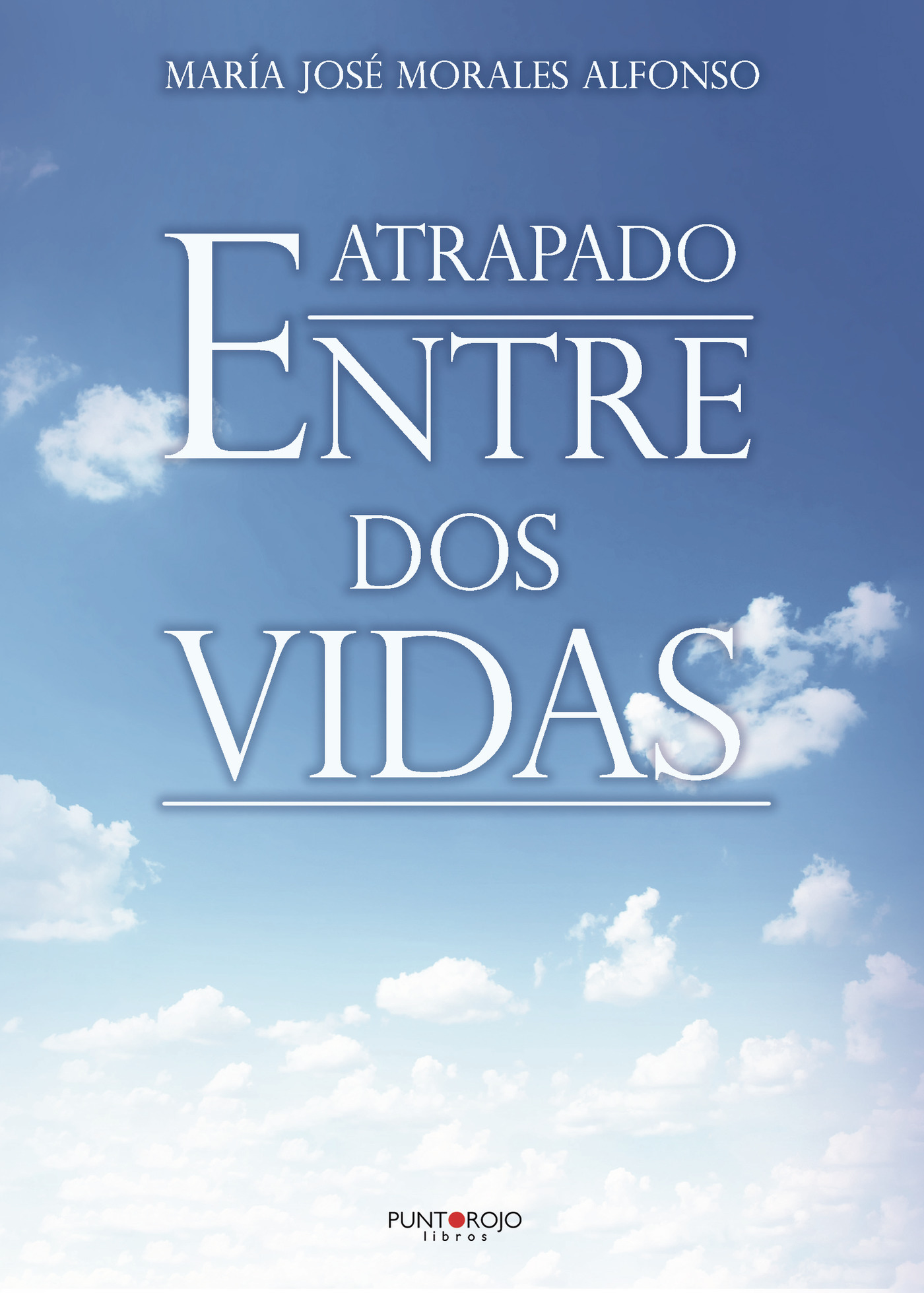 Portada de Atrapado entre dos vidas