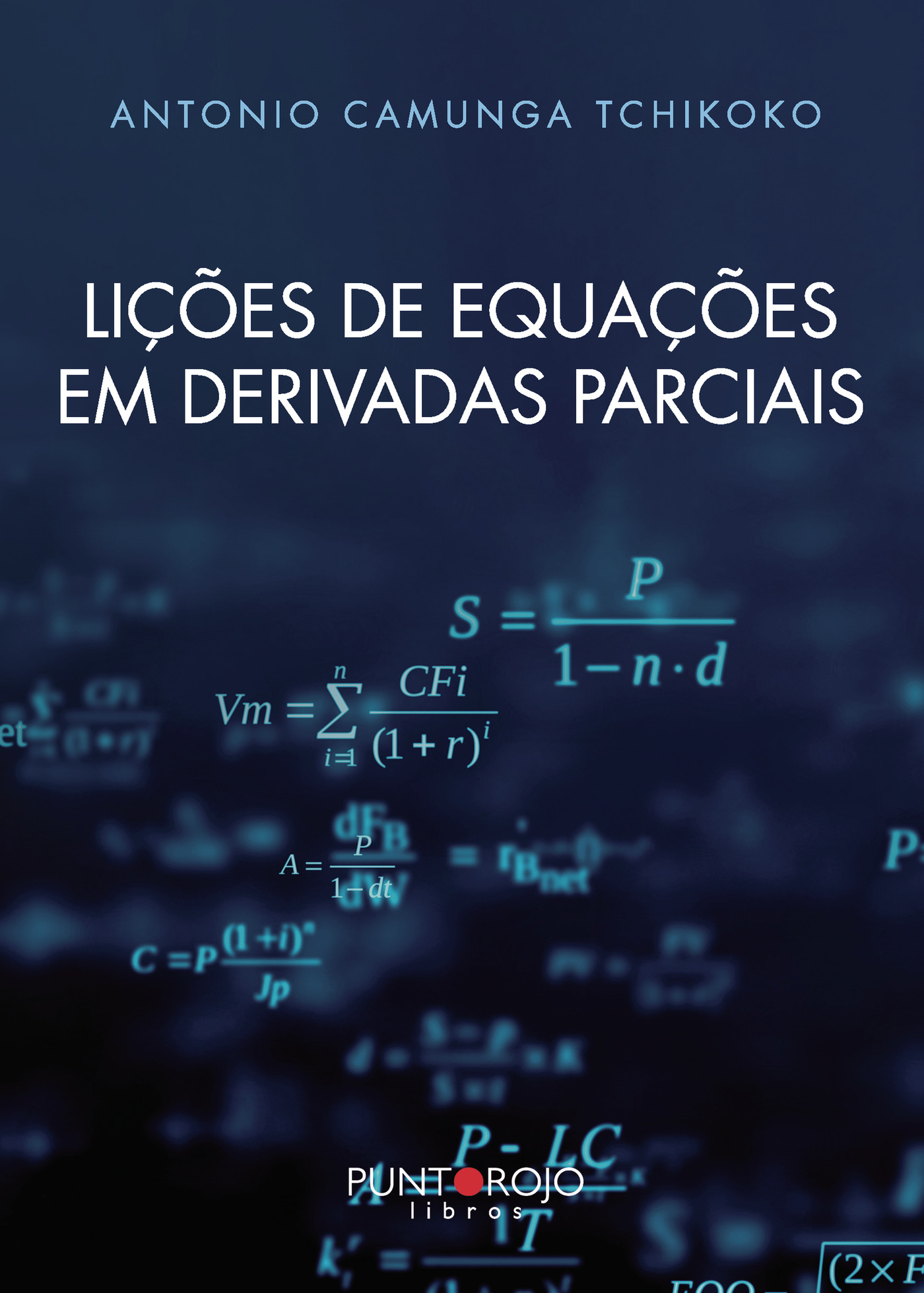 Portada de LiÛçÛões de EquaÛçÛões em Derivadas Parciais · António Camunga Tchikoko