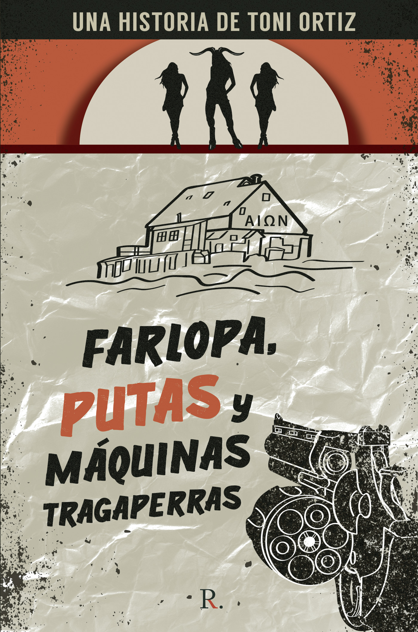 Portada de Farlopa, putas, máquinas tragaperras