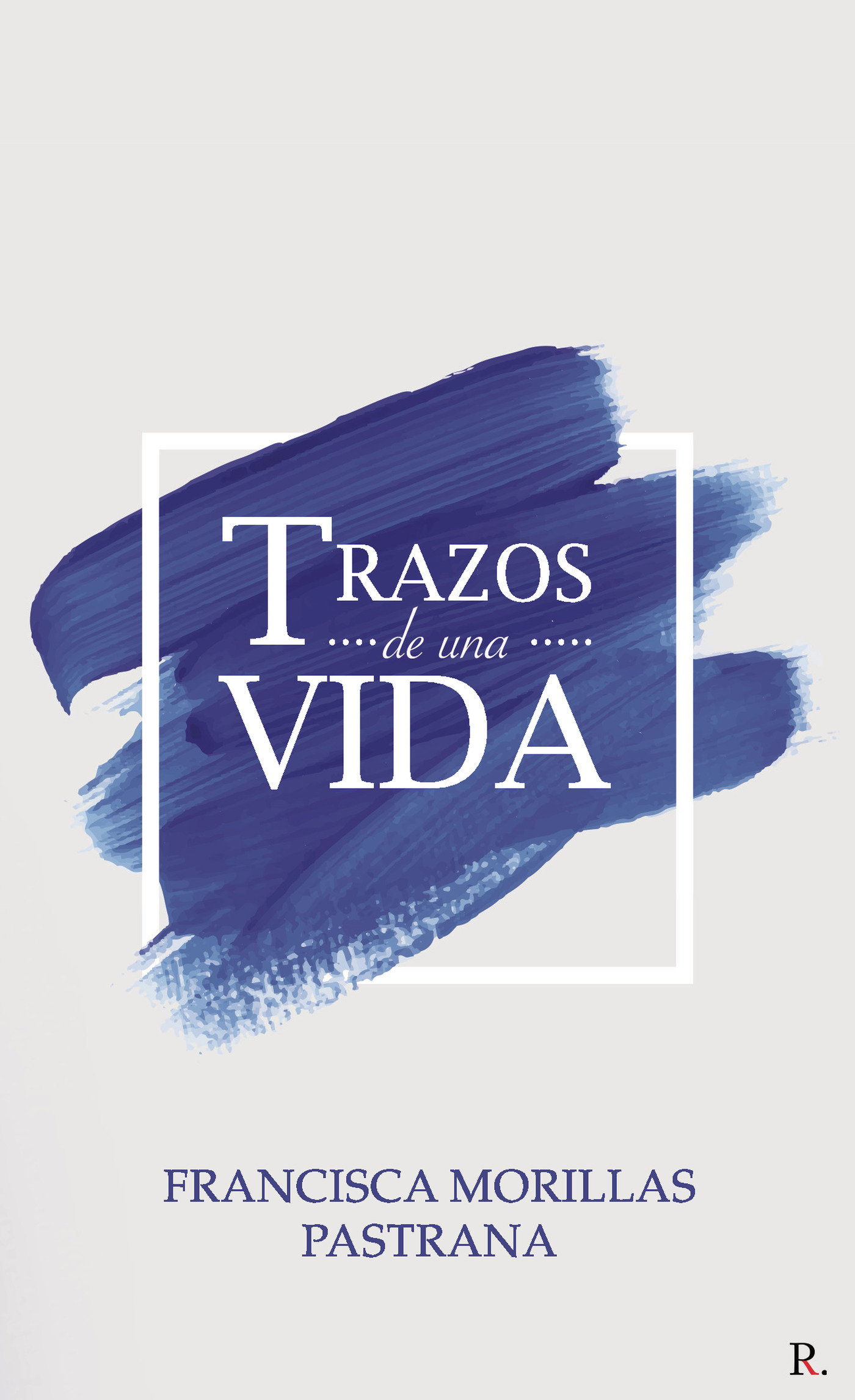 Portada de Trazos de una vida