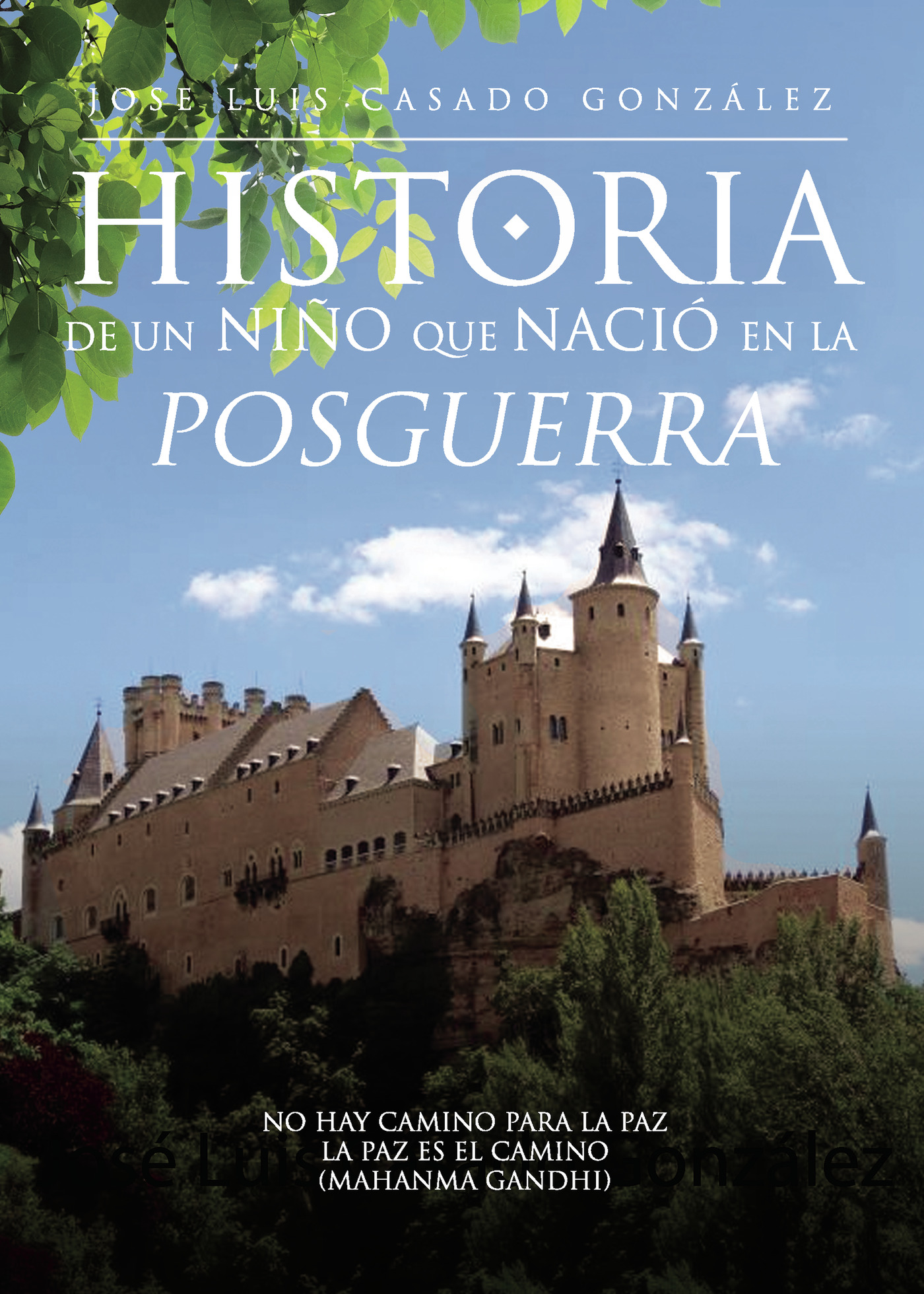 Portada de Historia de un niño que nació en la posguerra · José Luis Casado González