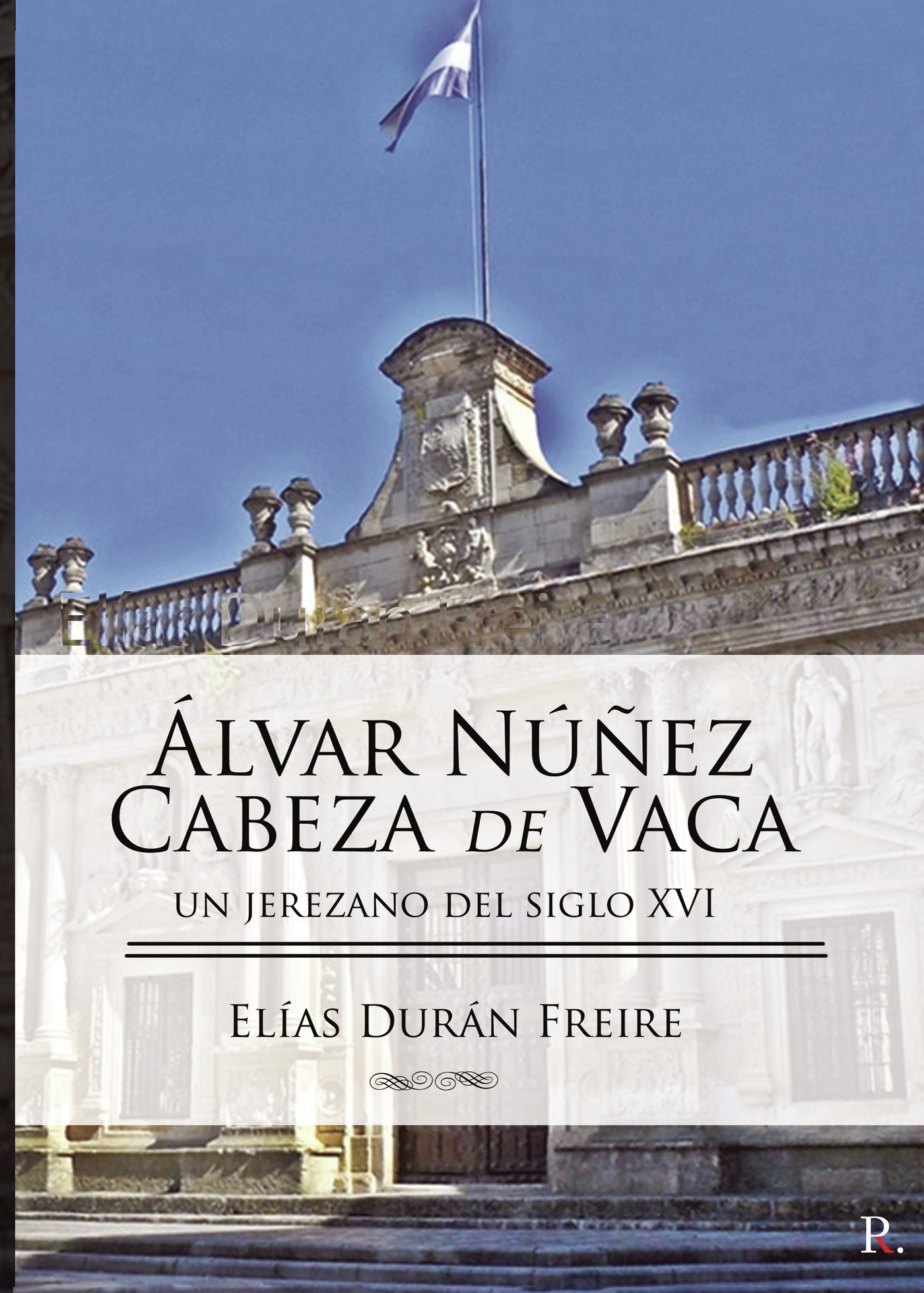 Portada de Alvar Núñez Cabeza de Vaca