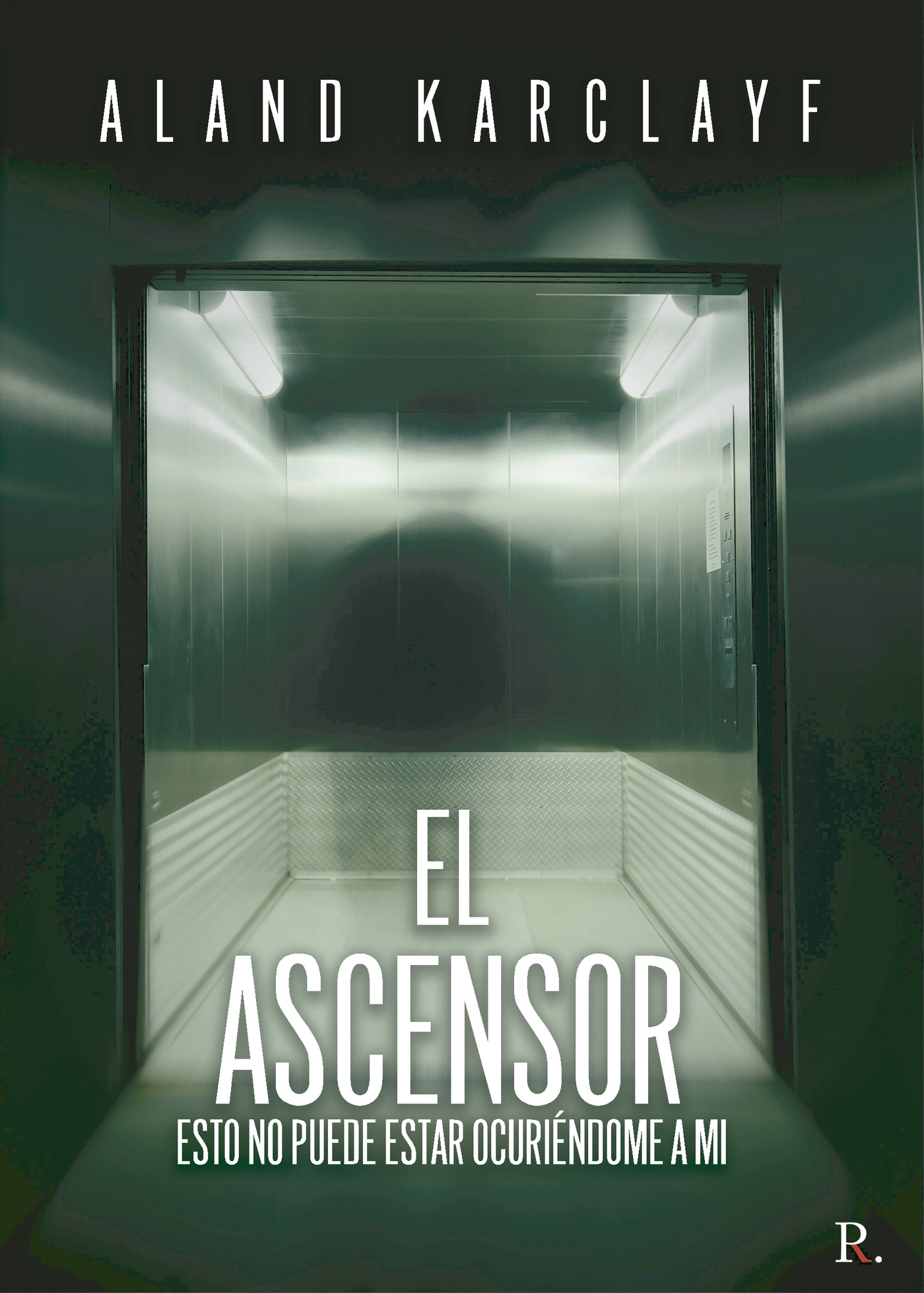 Portada de El ascensor · ALAND KARCLAYF