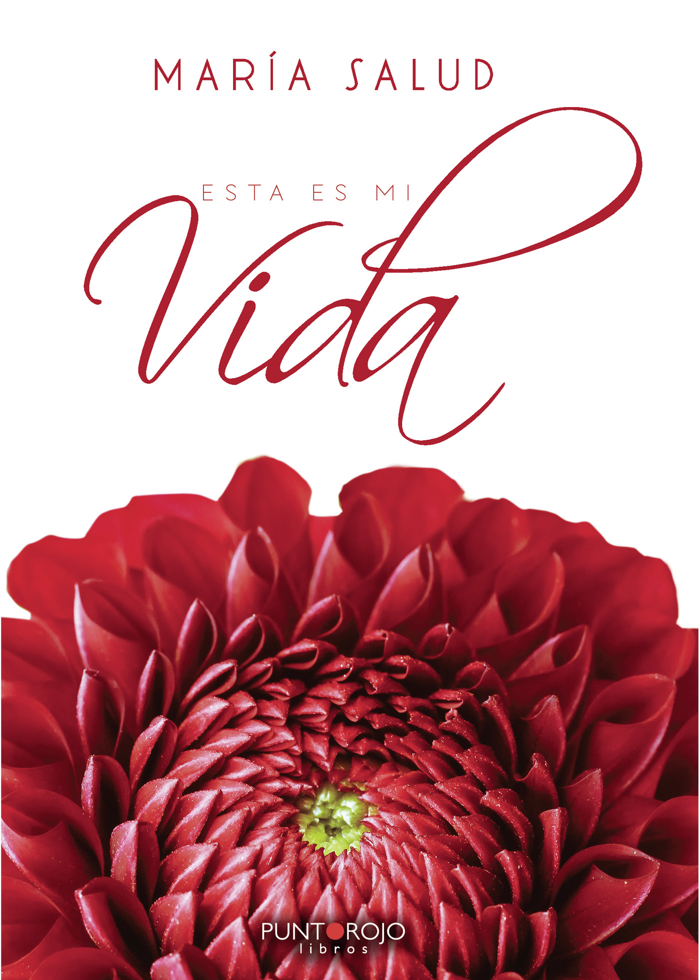 Portada de Esta es mi vida · María Salud Pérez Torres