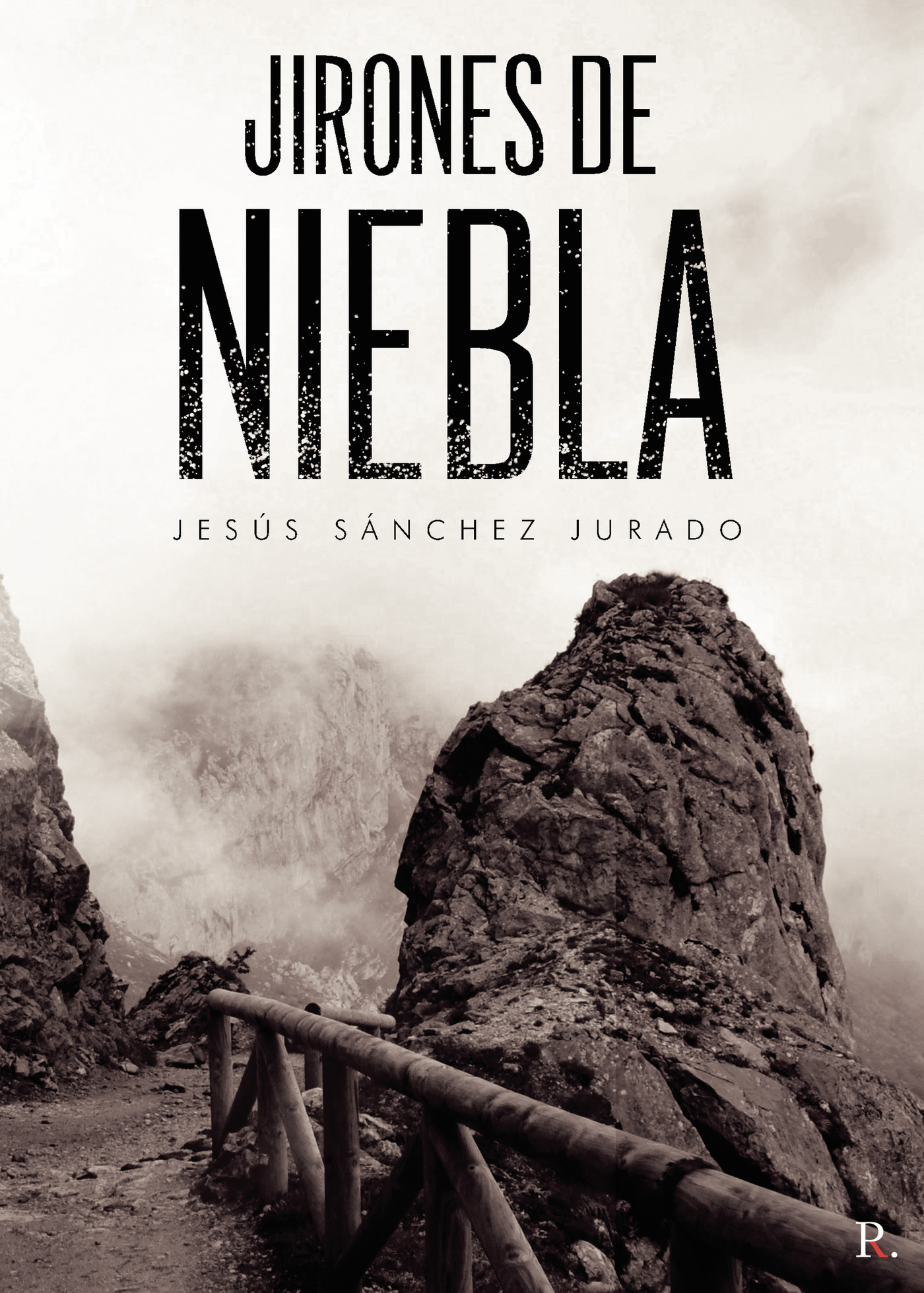 Portada de Jirones de niebla · Jesús Sánchez Jurado