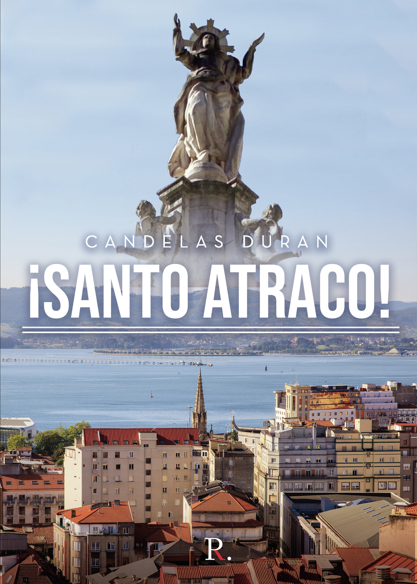 Portada de ¡Santo atraco! · Mª Candelas Durán Fernández