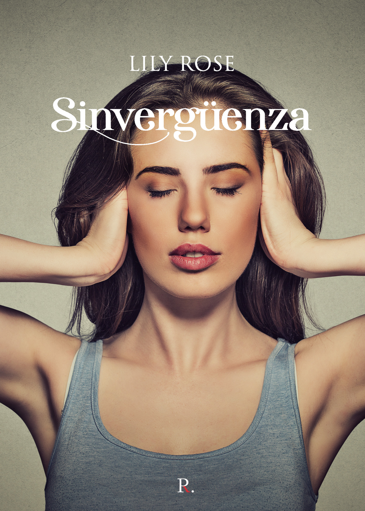 Portada de Sinvergüenza · Lily Rose