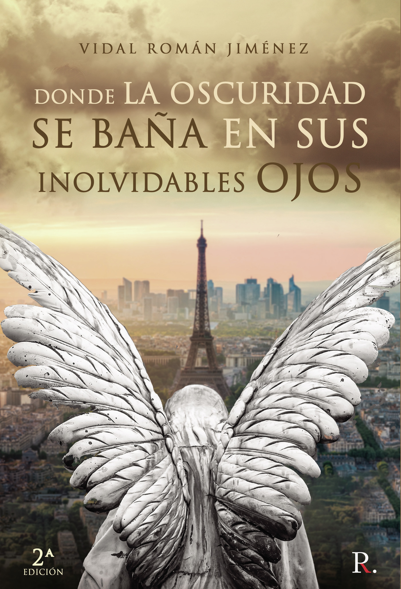 Portada de Donde la oscuridad se baña en sus inolvidables ojos · Vidal Román Jiménez