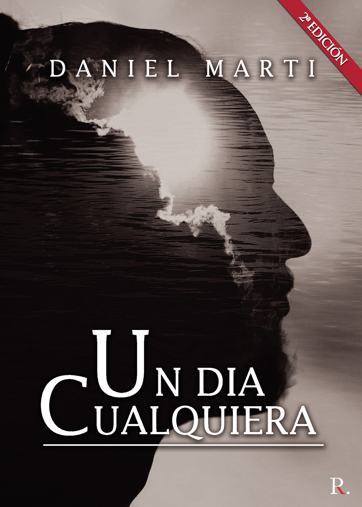 Portada de Un día cualquiera · Daniel Martí Sancristobal