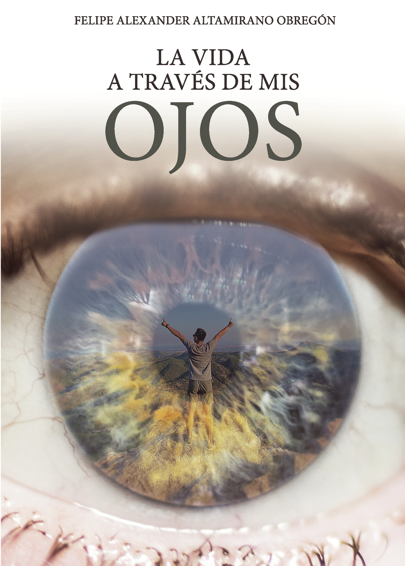 Portada de La vida a través de mis ojos
