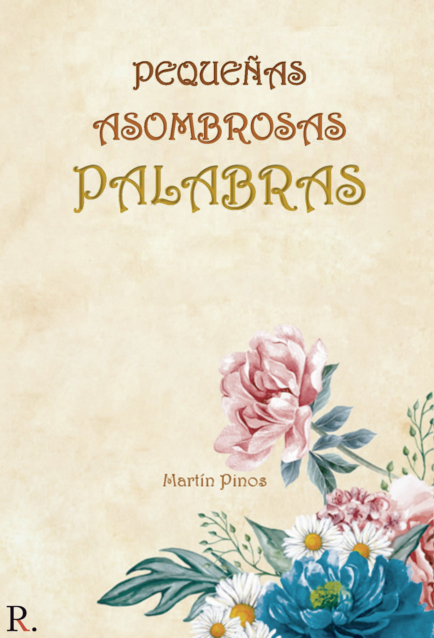 Portada de Pequeñas asombrosas palabras