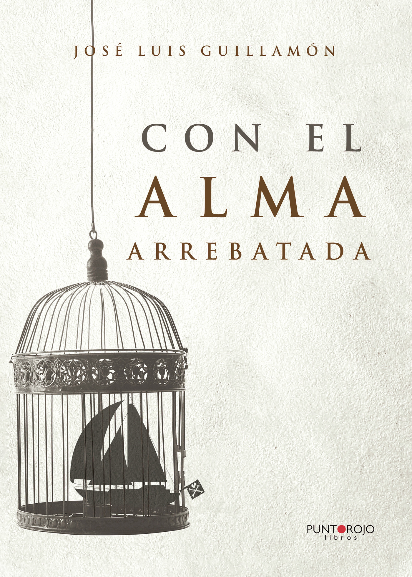 Portada de Con el alma arrebatada