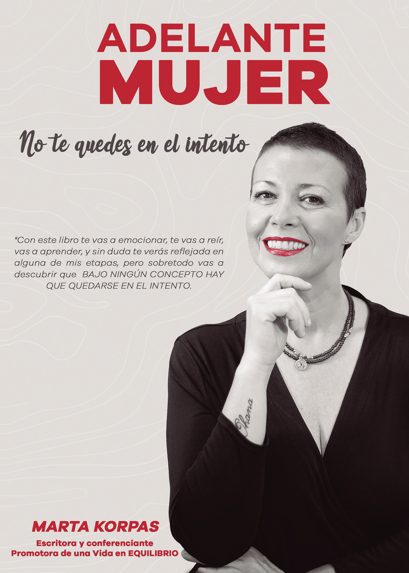 Portada de Adelante mujer... no te quedes en el intento · Marta Korpas