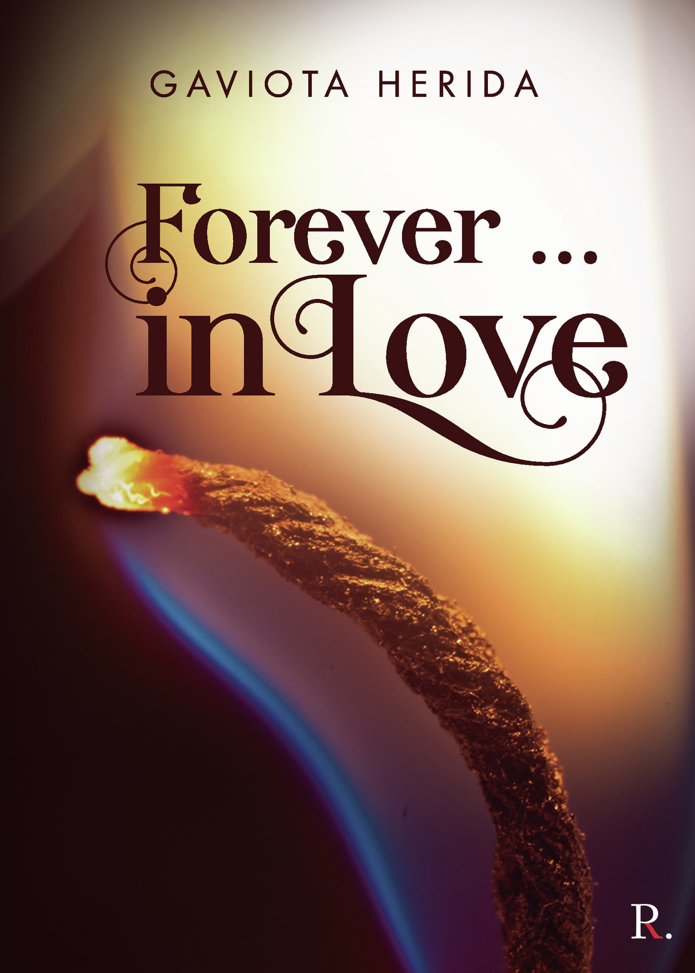 Portada de Forever... in love · Gaviota Herida