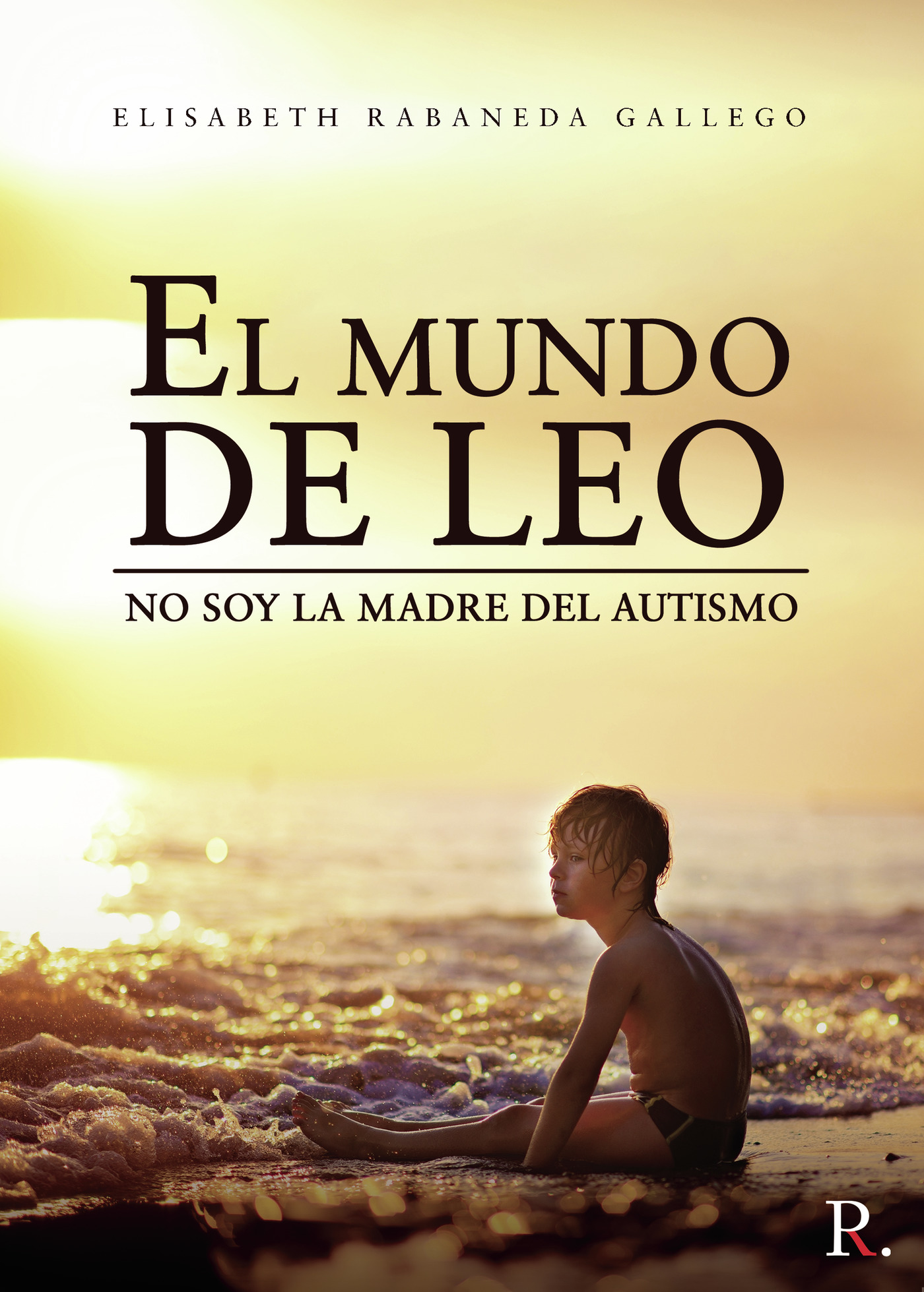 Portada de El mundo de leo · Elisabeth Rabaneda Gallego