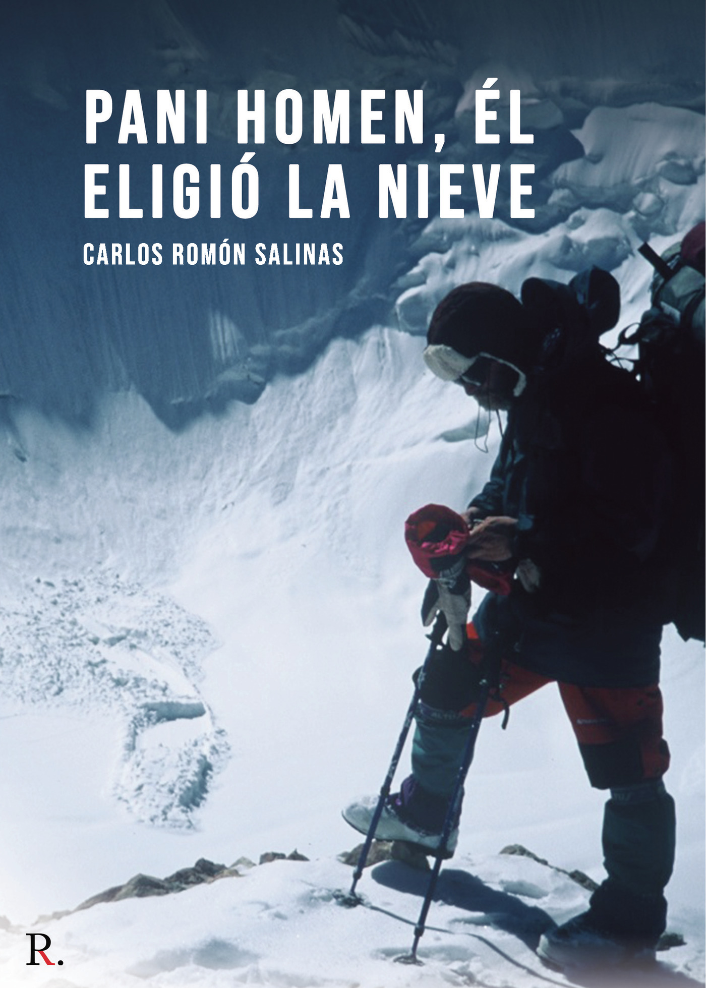 Portada de Pani Homen, él eligió la nieve
