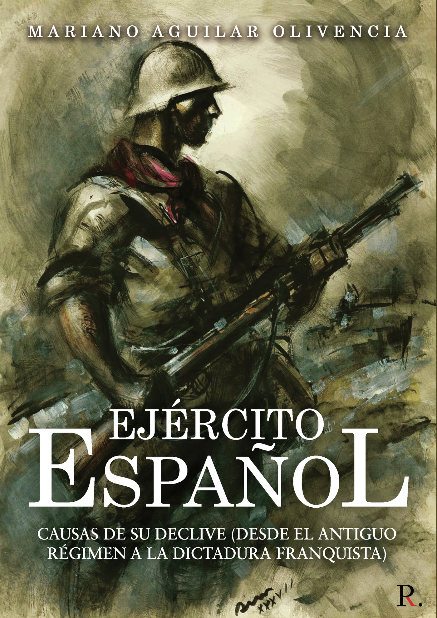 Portada de Ejército español. Causas de su declive.