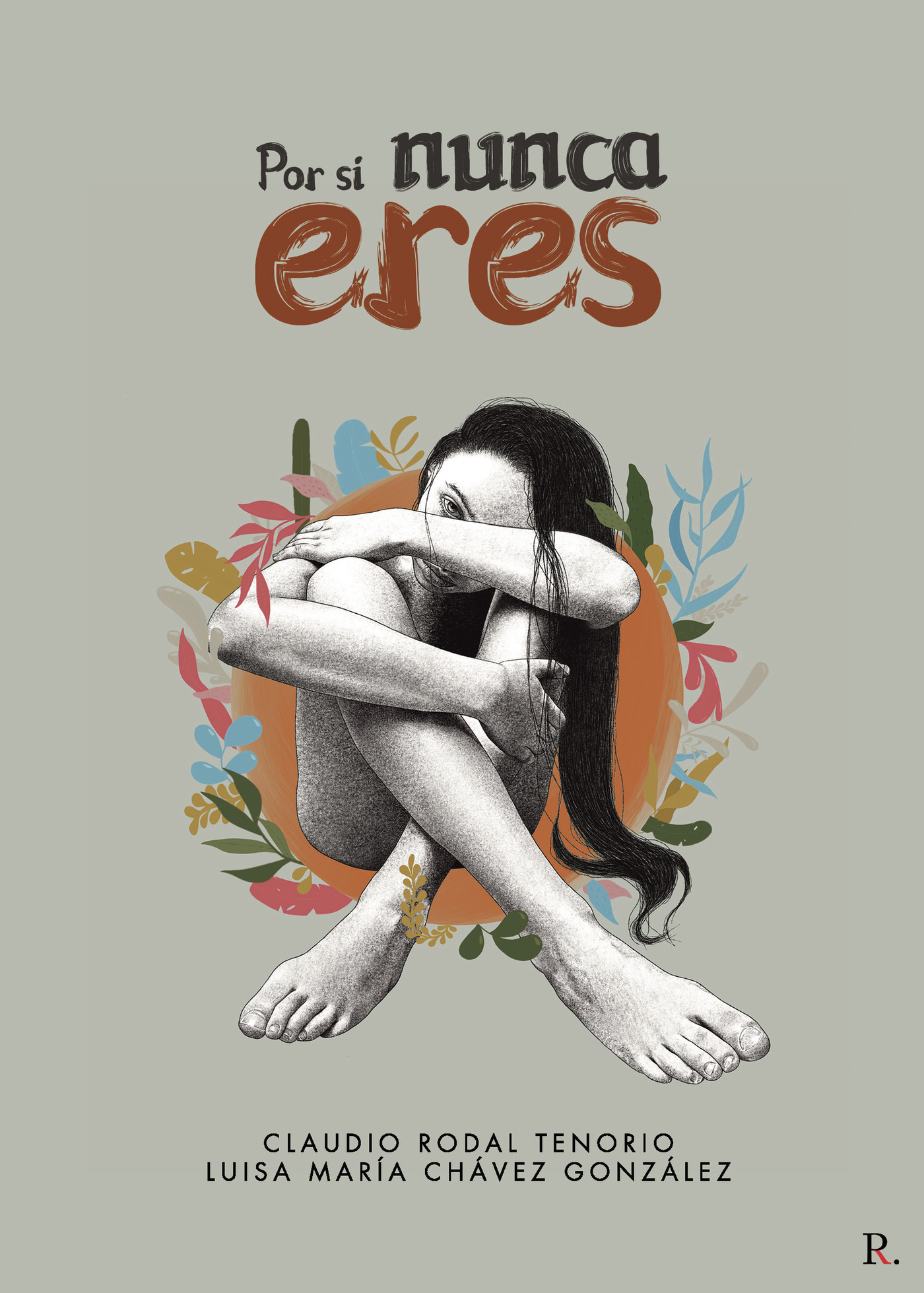 Portada de Por si nunca eres
