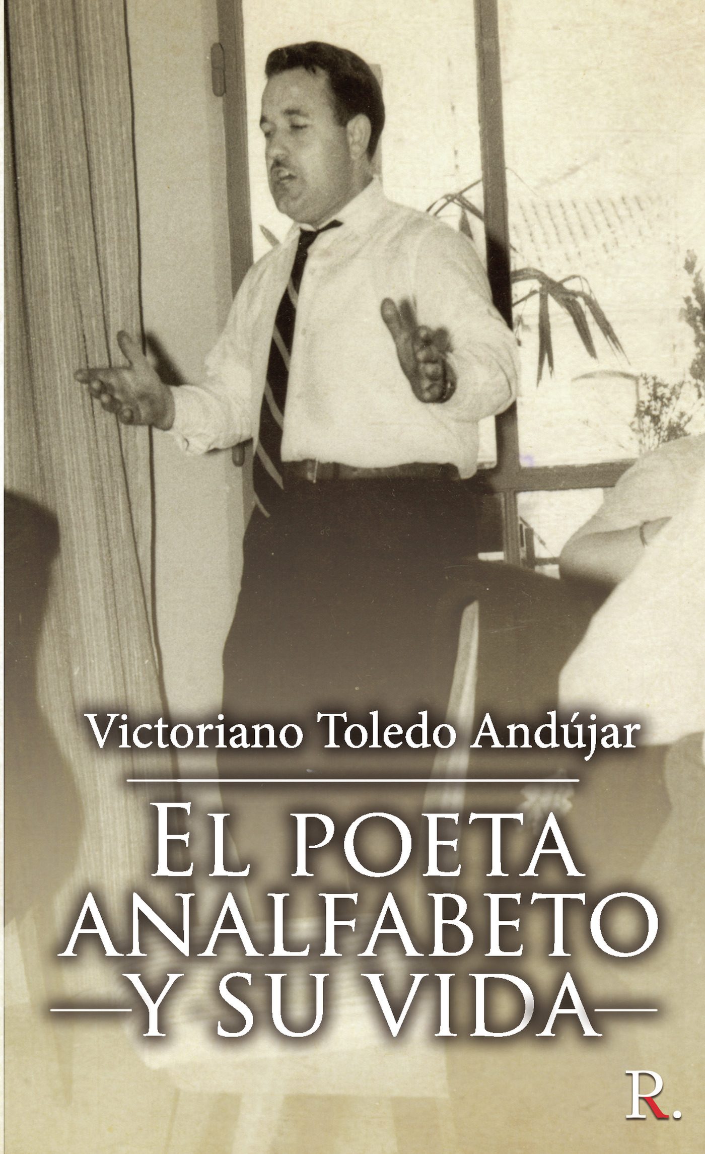 Portada de El poeta analfabeto y su vida