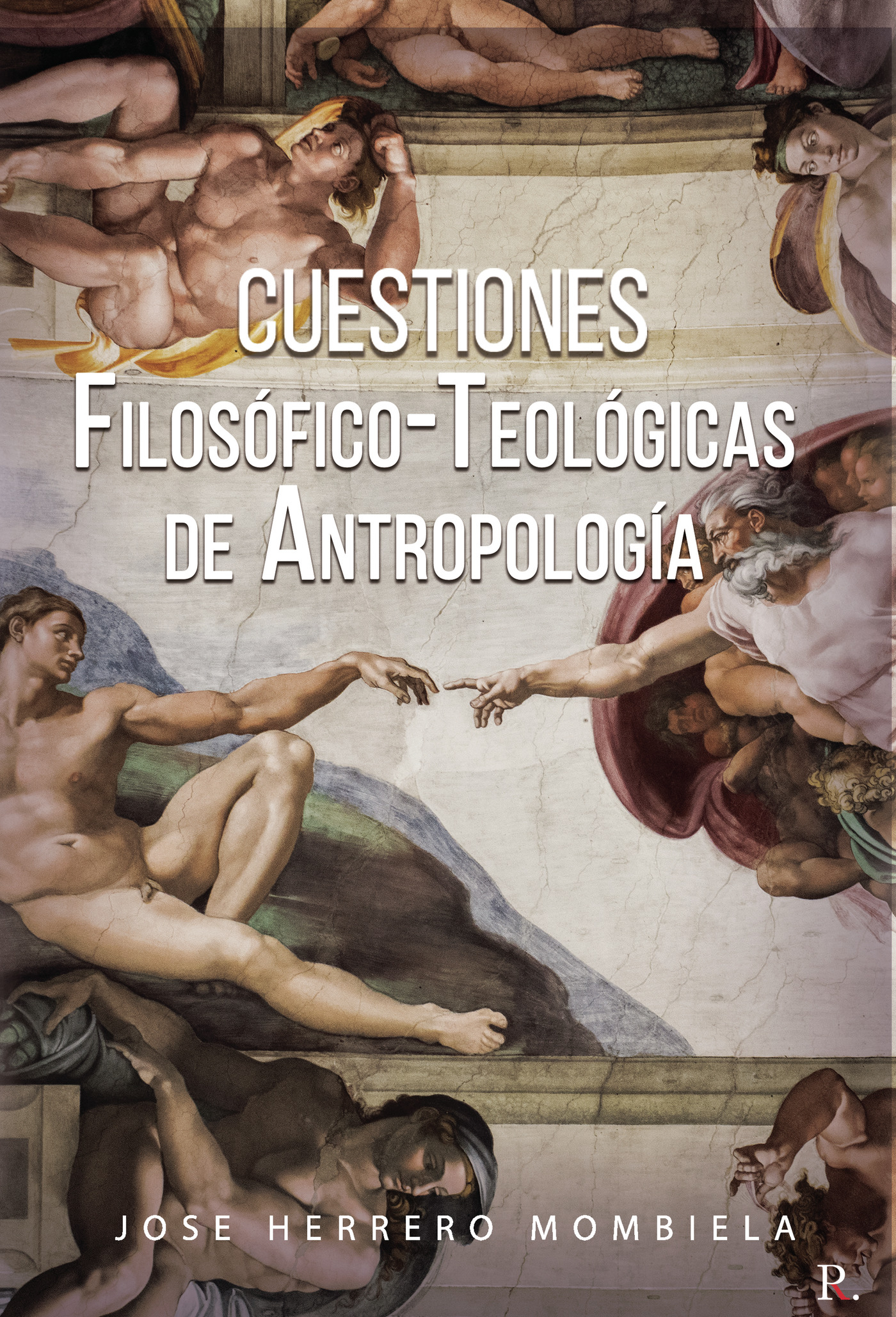Portada de Cuestiones filosófico-teológicas de antropología