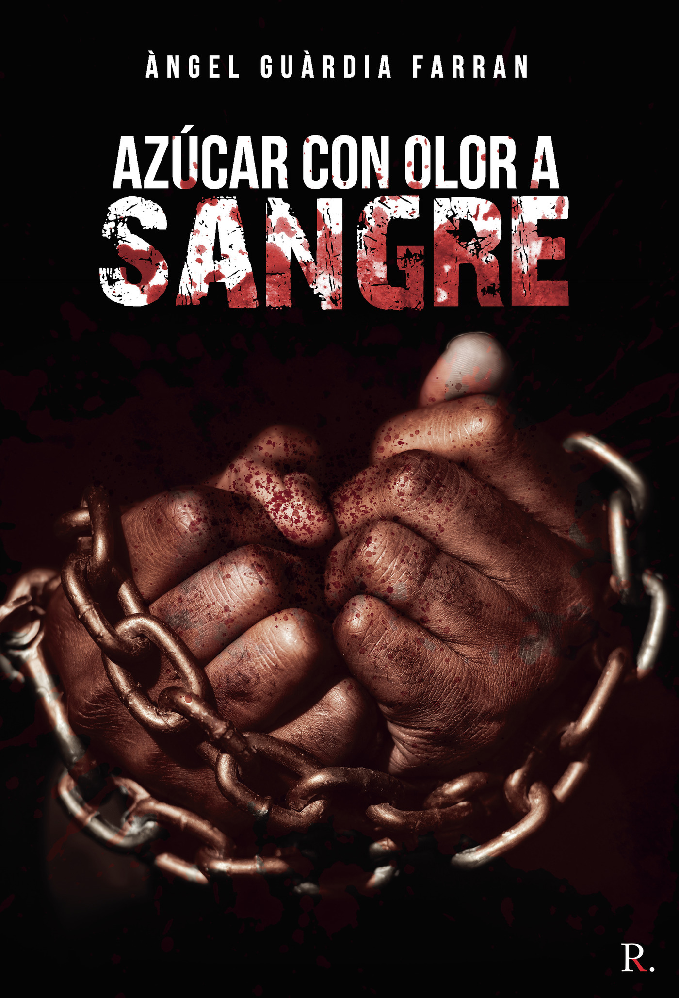 Portada de Azúcar con olor a sangre