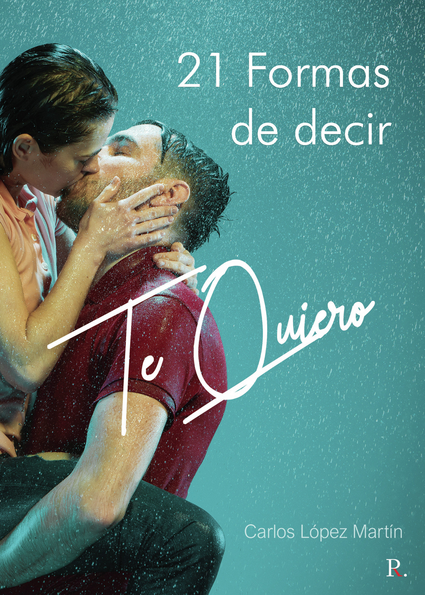 Portada de 21 Formas de decir Te Quiero