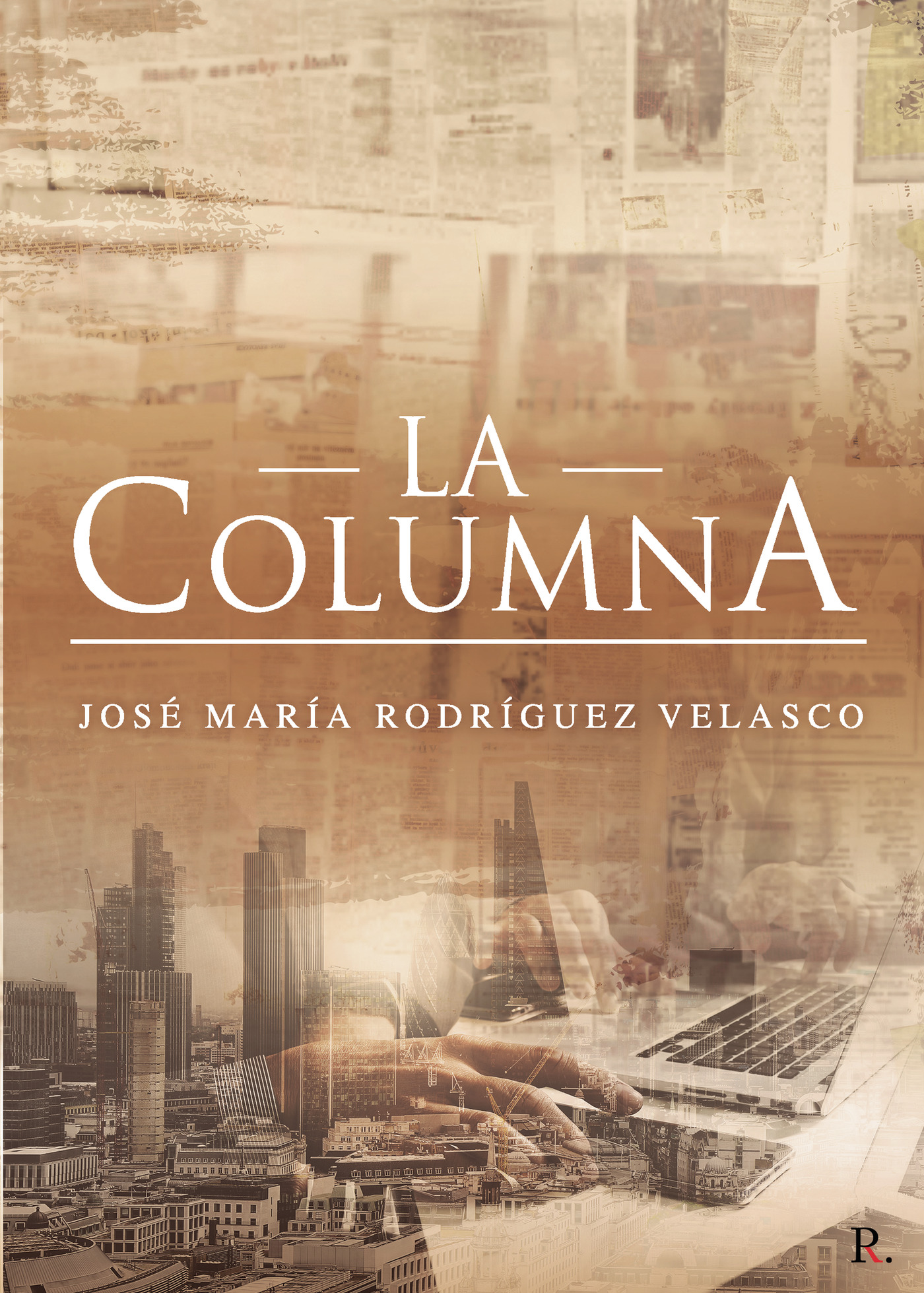 Portada de La columna · José María Rodríguez Velasco